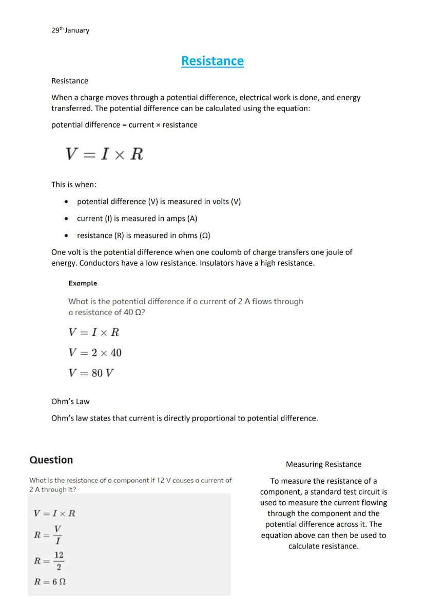 29th January
Charge & Current
There are two types of current: direct and alternating. In a direct current, the flow of
electrons is consiste