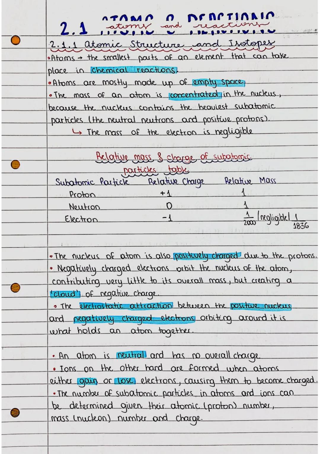 АТАМА
atoms and
2.1
2.1.1 Atomic Structure and Isotopes
• Atoms. the smallest parts of an element that can take
place in chemical reactions!