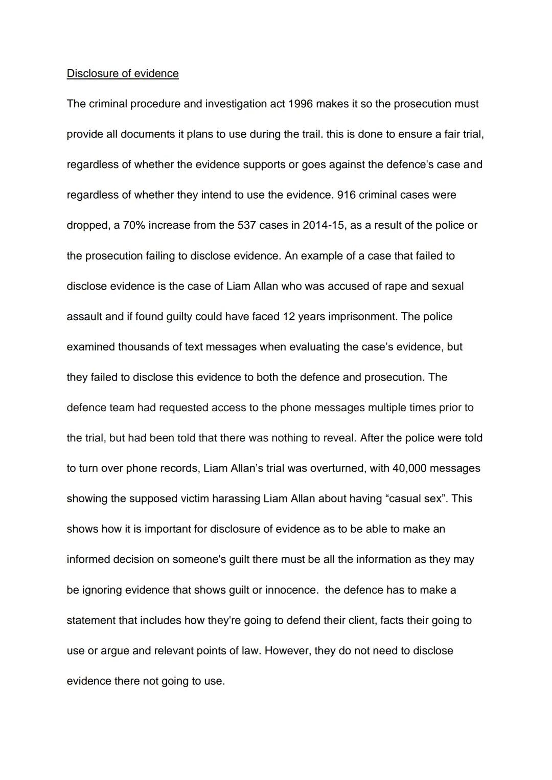 Unit 3: AC 2.3 understand rules in relation to the use of evidence in
criminal cases
relevance and admissibility
Evidence presented in court