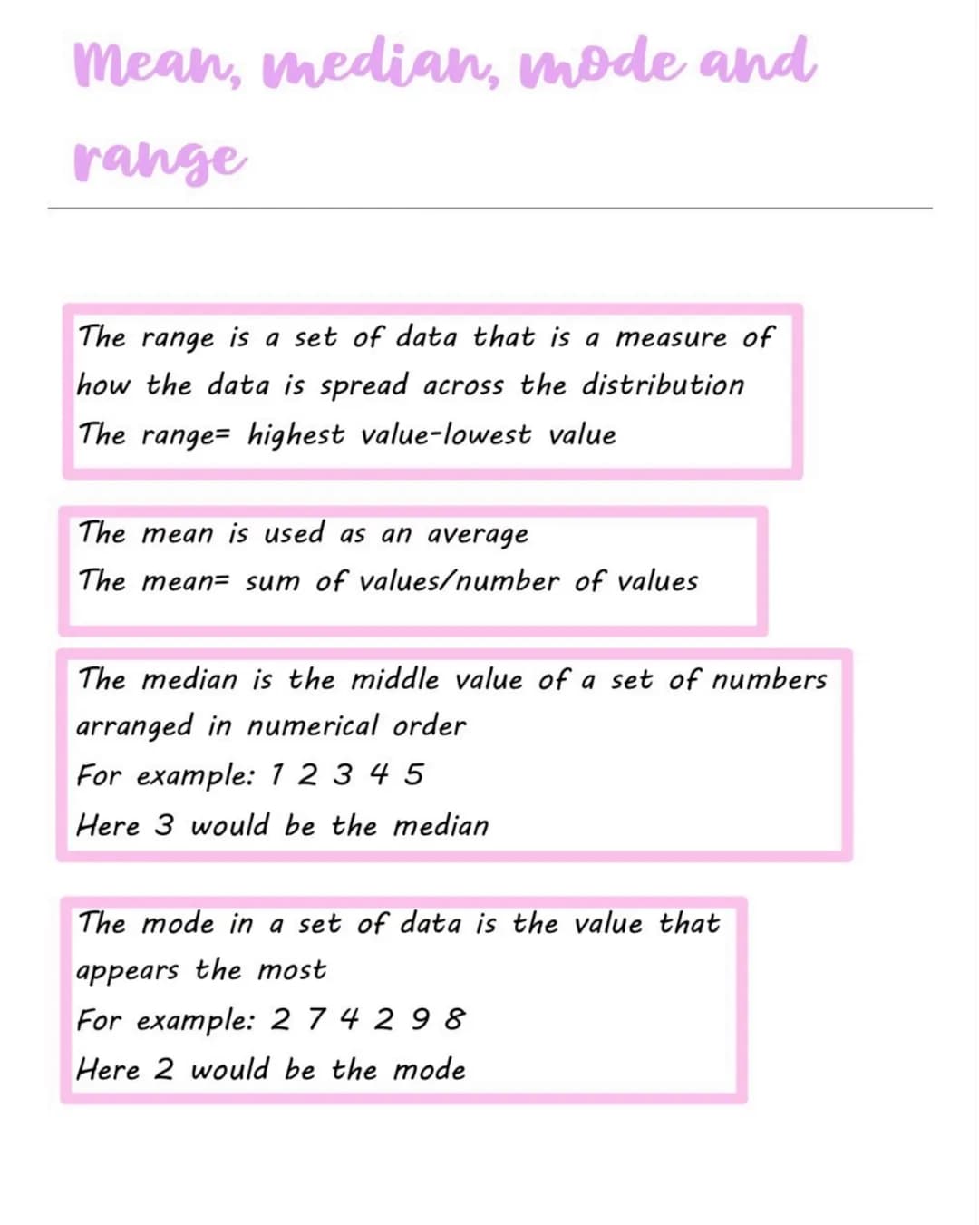 Mean, median, mode and
range
The range is a set of data that is a measure of
how the data is spread across the distribution
The range highes