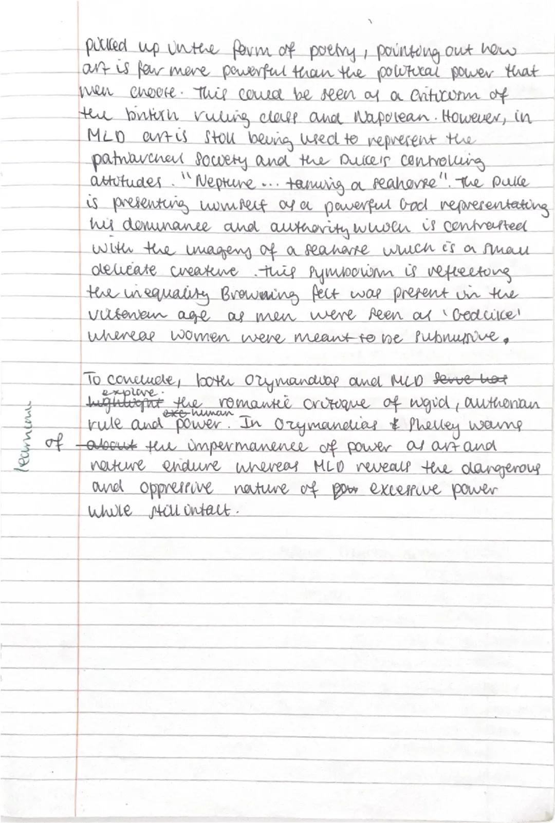 Ozymandias + My Last Duchess both explore how human think they are all powerful which is symbolised through art but ultimately this sense of