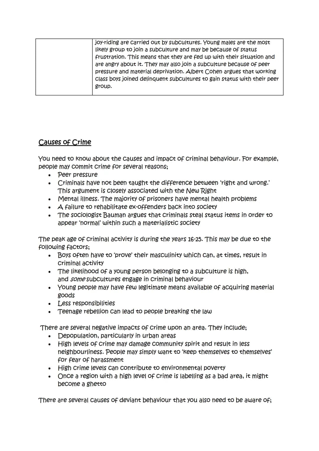 Deviance and crime
You need to distinguish between deviant behaviour and criminal behaviour.
Criminal behaviour
Deviant behaviour
Crime cons