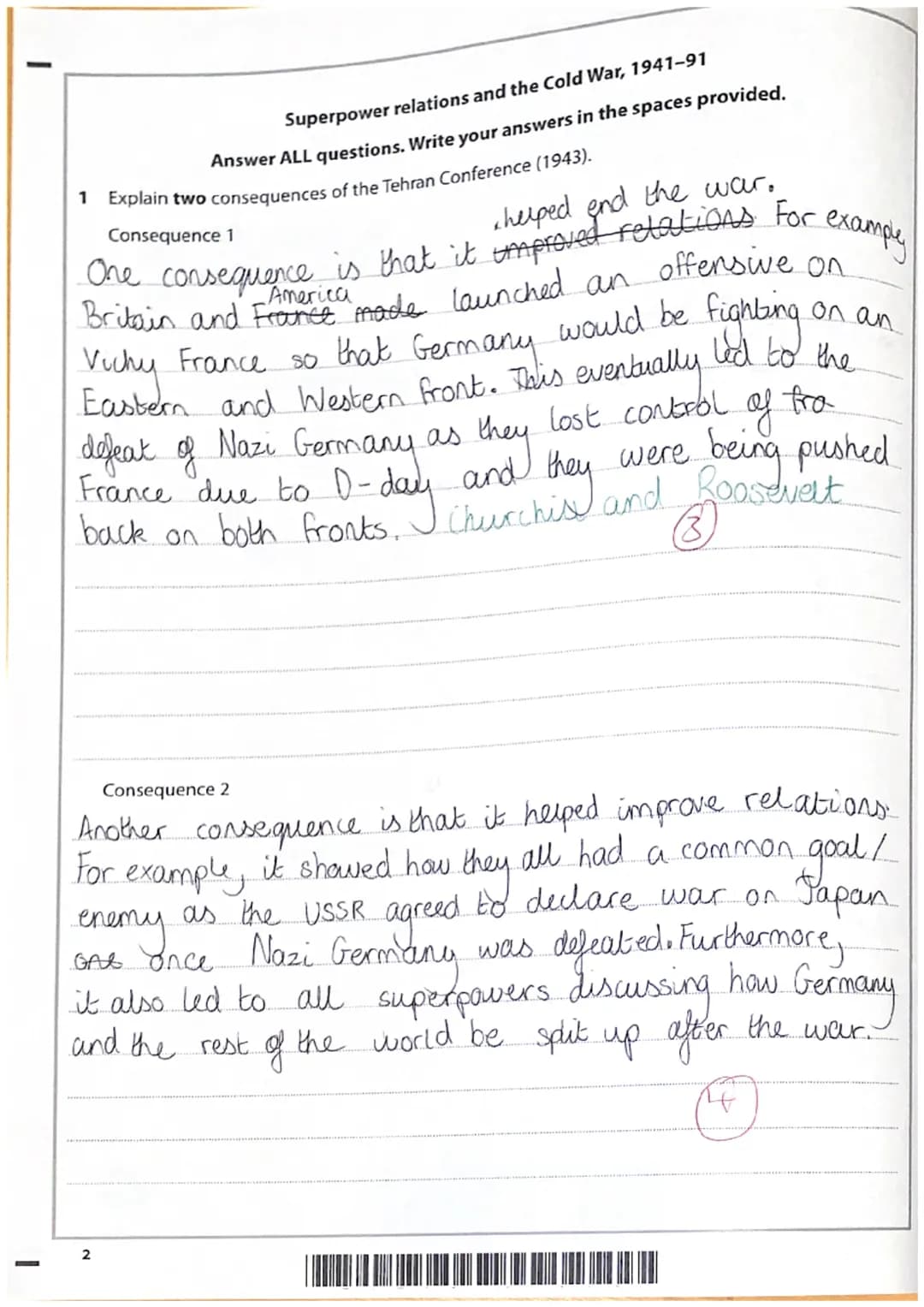 I
Superpower relations and the Cold War, 1941-91
Answer ALL questions. Write your answers in the spaces provided.
1 Explain two consequences