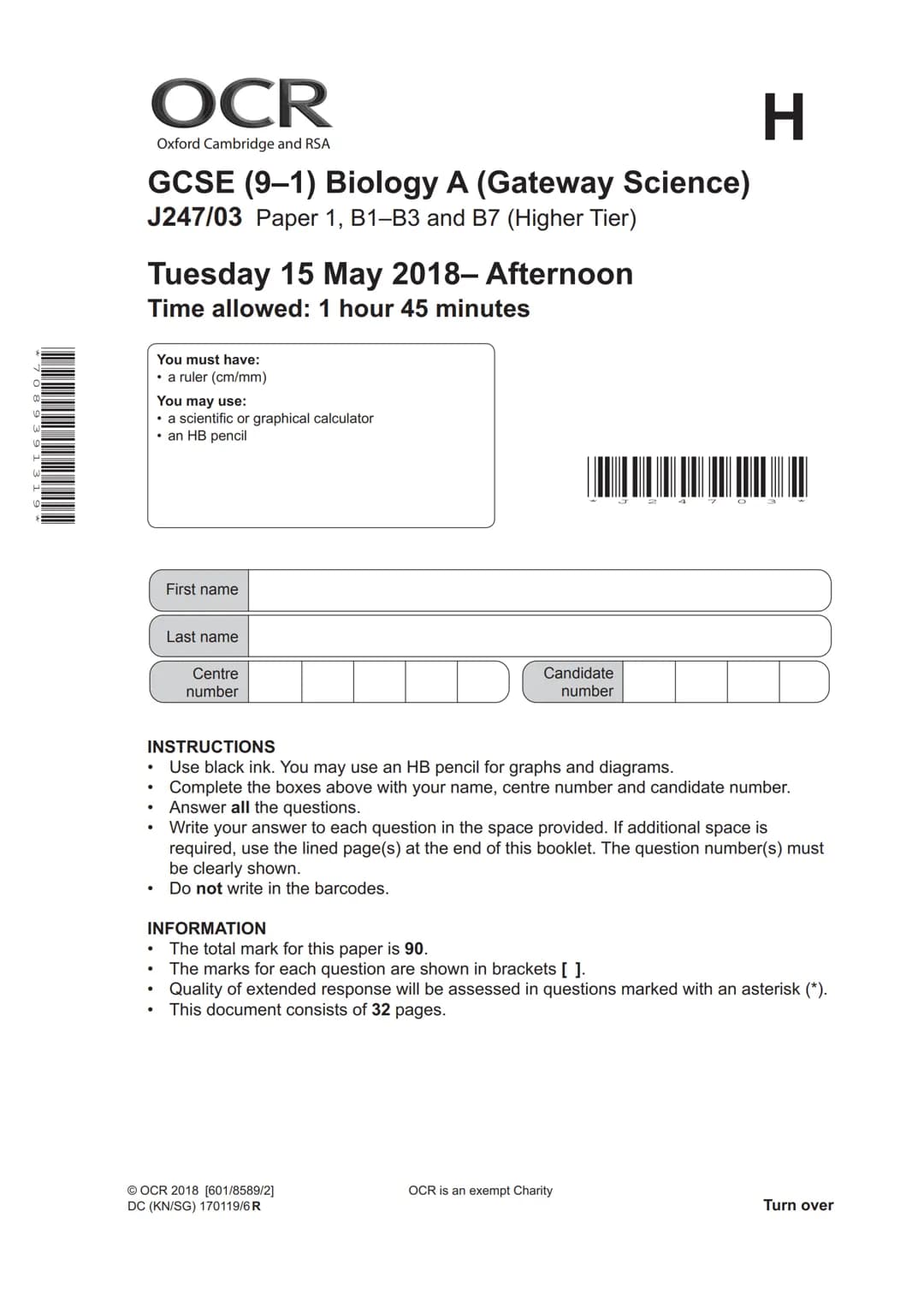 *7089391319*
OCR
Oxford Cambridge and RSA
H
GCSE (9-1) Biology A (Gateway Science)
J247/03 Paper 1, B1-B3 and B7 (Higher Tier)
Tuesday 15 Ma