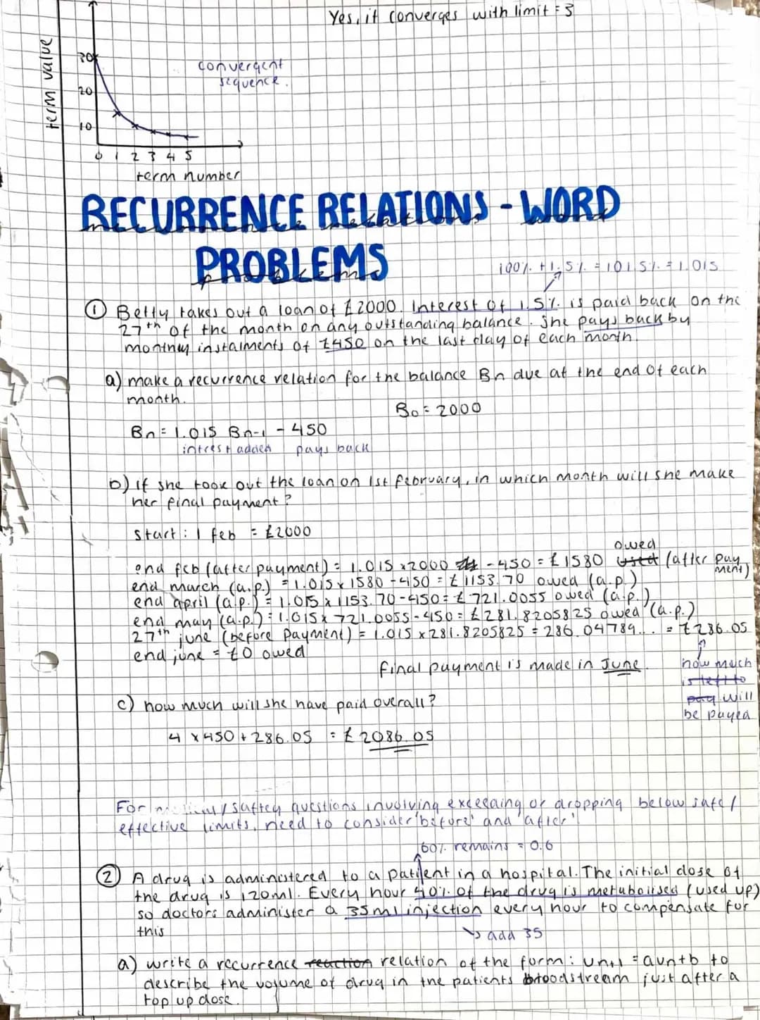 value
term
C
20
20
10
convergent
sequence
$
2 3 4 5
term number
RECURRENCE RELATIONS - WORD
Yes, it converges with limit = 3
PROBLEMS
100% +