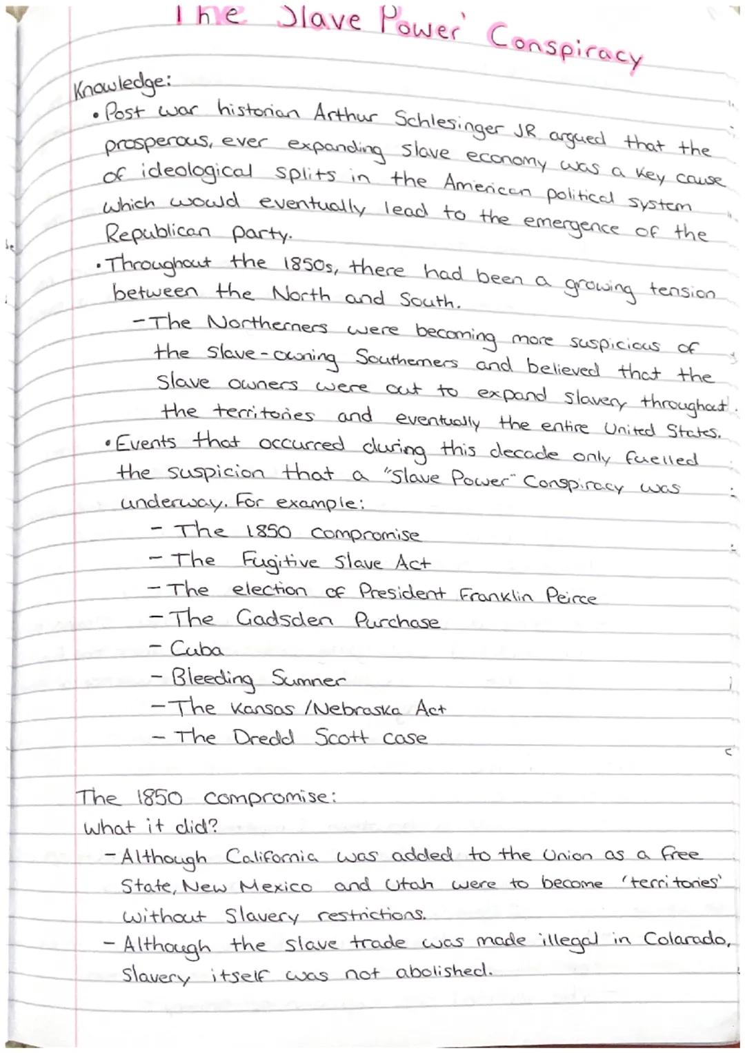 # Ine Slave Power Conspiracy
Knowledge:
*   Post war historian Arthur Schlesinger JR argued that the prosperous, ever expanding slave econom