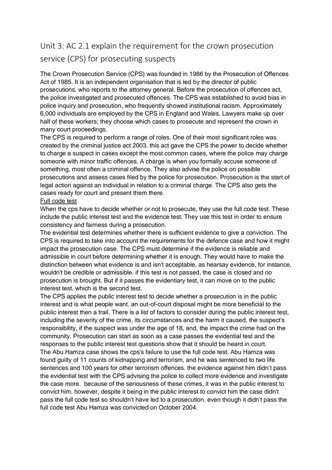 Unit 3: AC 2.1 explain the requirement for the crown prosecution
service (CPS) for prosecuting suspects

The Crown Prosecution Service (CPS)