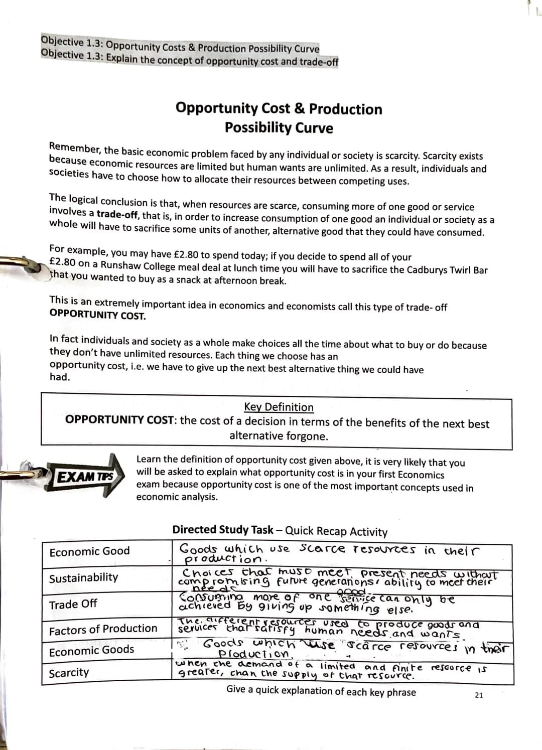 Objectives 1.1: Evaluate rationality as a way of understanding the behaviour of economic agents and
evaluate, using examples, the problem of