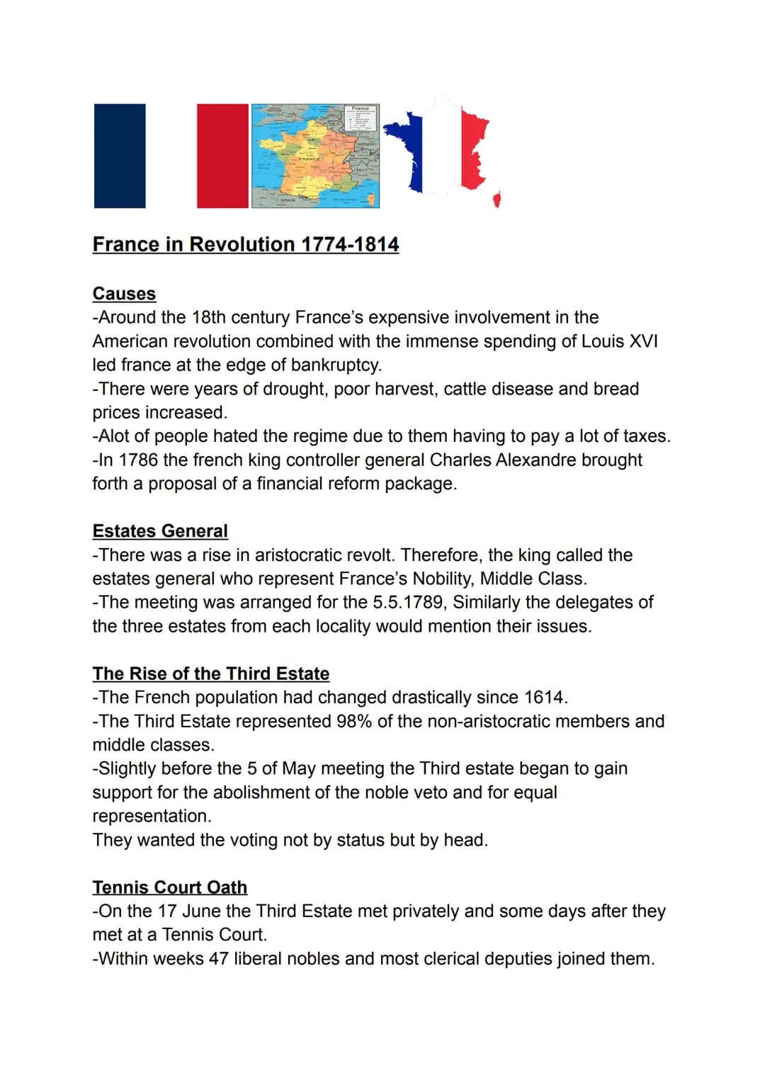 France in Revolution 1774-1814
Causes
-Around the 18th century France's expensive involvement in the
American revolution combined with the i