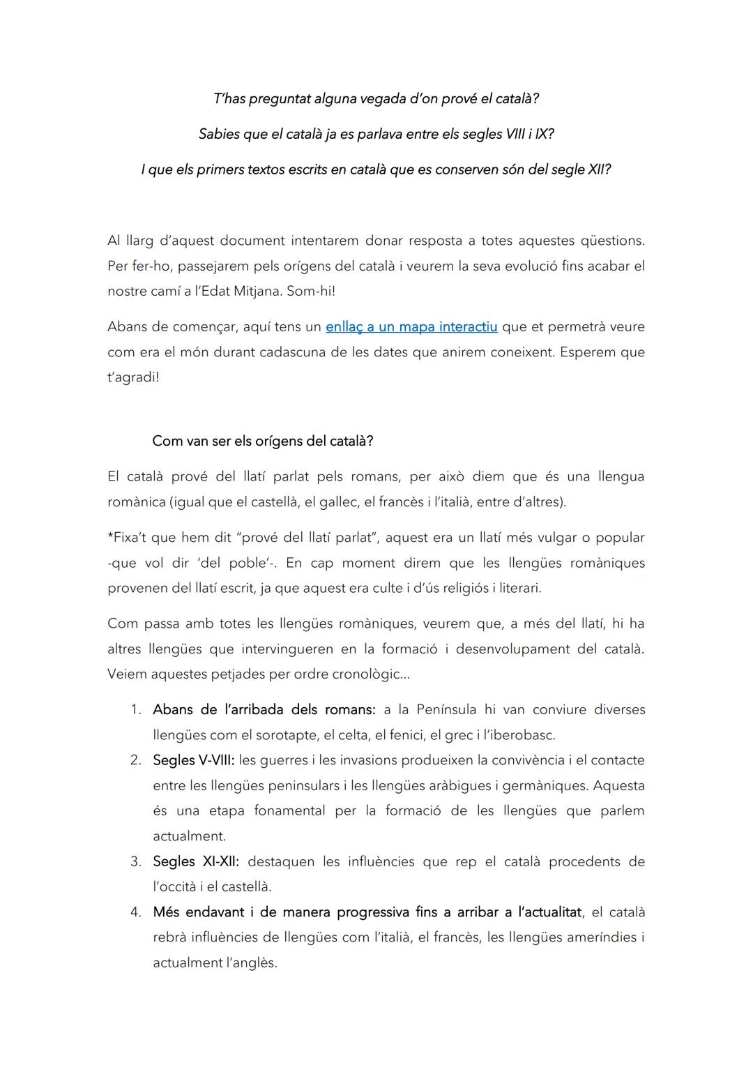 T'has preguntat alguna vegada d'on prové el català?

Sabies que el català ja es parlava entre els segles VIII i IX?

I que els primers texto