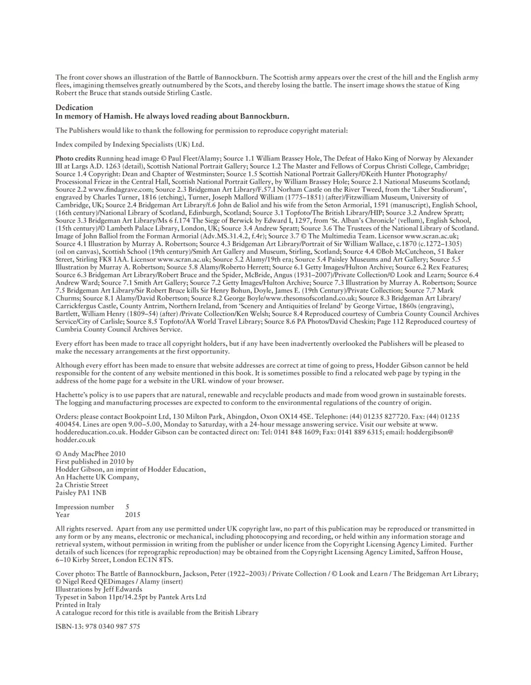 THE SCOTTISH WARS
OF INDEPENDENCE
1249-1328
Andy MacPhee
RESE
Gal
SQA
Endorsed
NEW
HIGHER
NHH
HISTORY
GIBSON This material has been endorsed