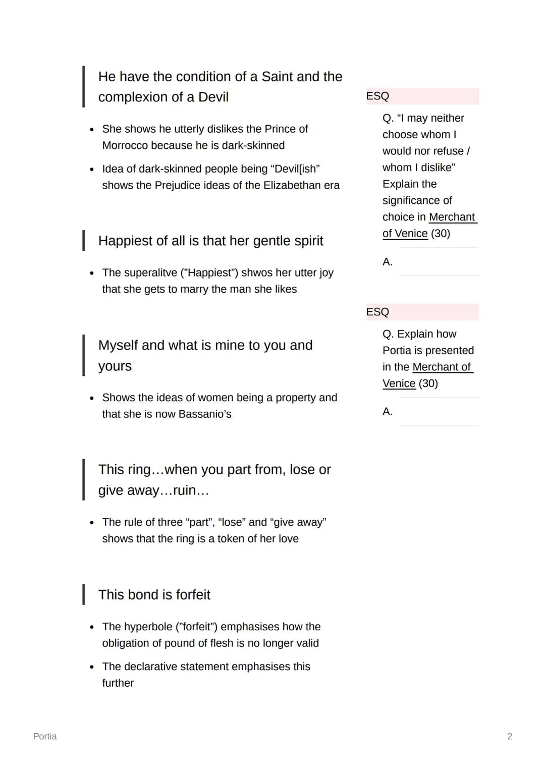 Portia
Portia
NOTES
●
https://youtu.be/9aDiOSV3-58
My body is aweary of this great world
Oxymoron of "little" and "great" shows her
exaspera