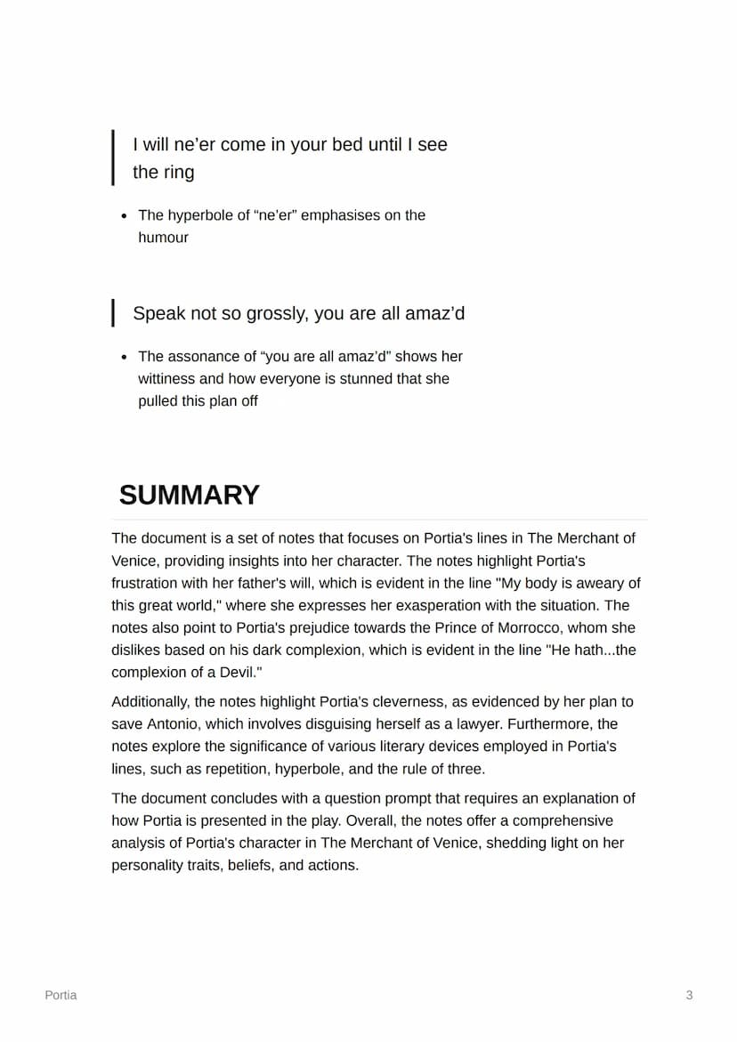 Portia
Portia
NOTES
●
https://youtu.be/9aDiOSV3-58
My body is aweary of this great world
Oxymoron of "little" and "great" shows her
exaspera
