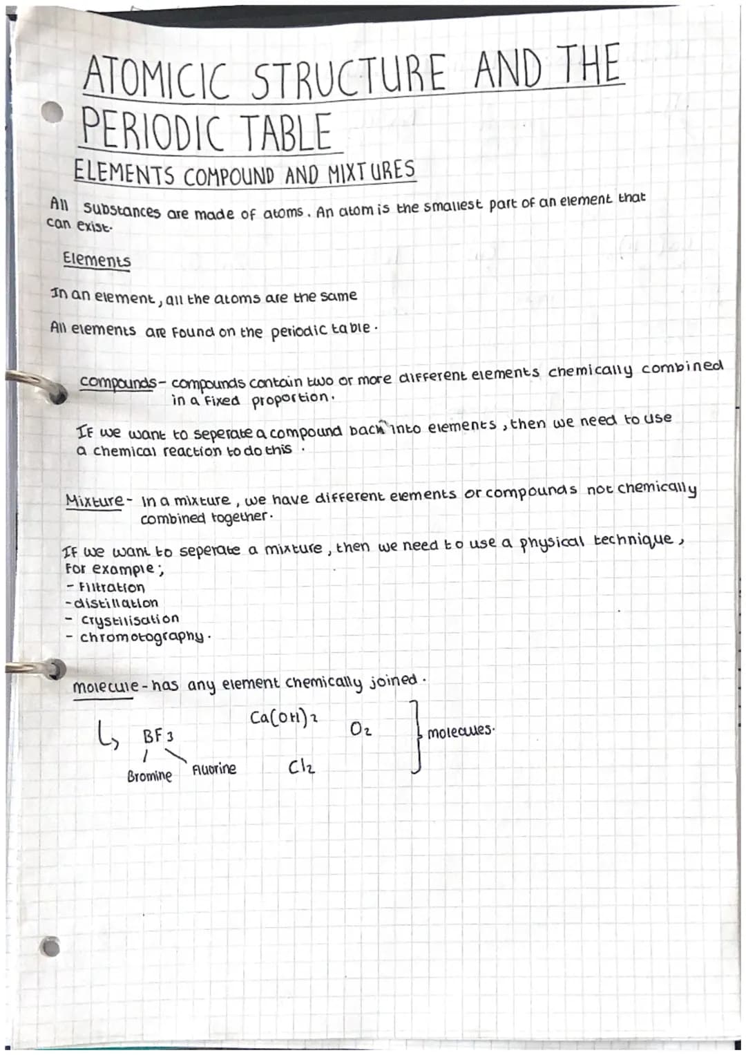 ATOMICIC STRUCTURE AND THE
PERIODIC TABLE
ELEMENTS COMPOUND AND MIXTURES
All substances are made of atoms. An atom is the smallest part of a