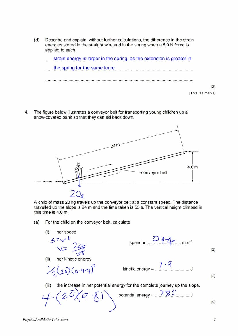 1.
2.
Questions on Work & Energy
Describe one example where elastic potential energy is stored.
...in a stretched string..
The figure below 
