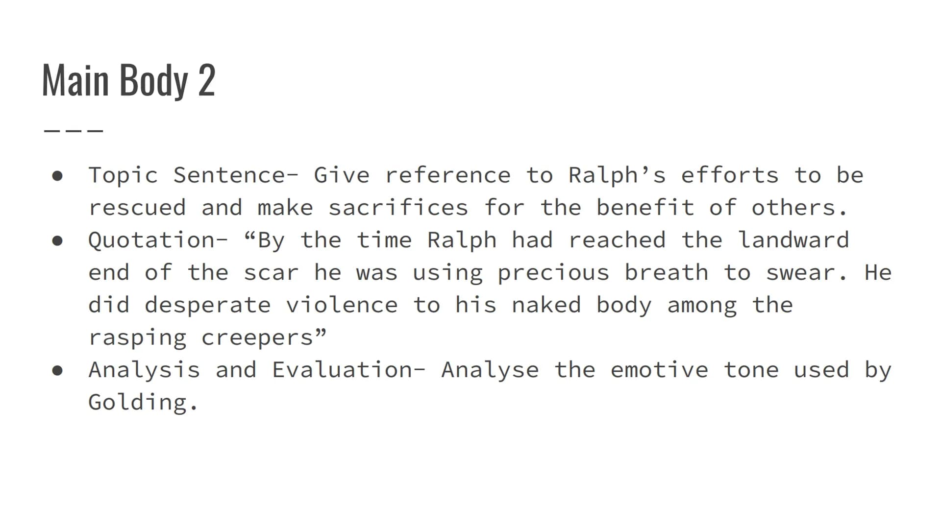 Lord of the Flies
Critical Essay- Character of Ralph Introduction
Open with quote: "He lost himself in a maze of thoughts
that were rendered
