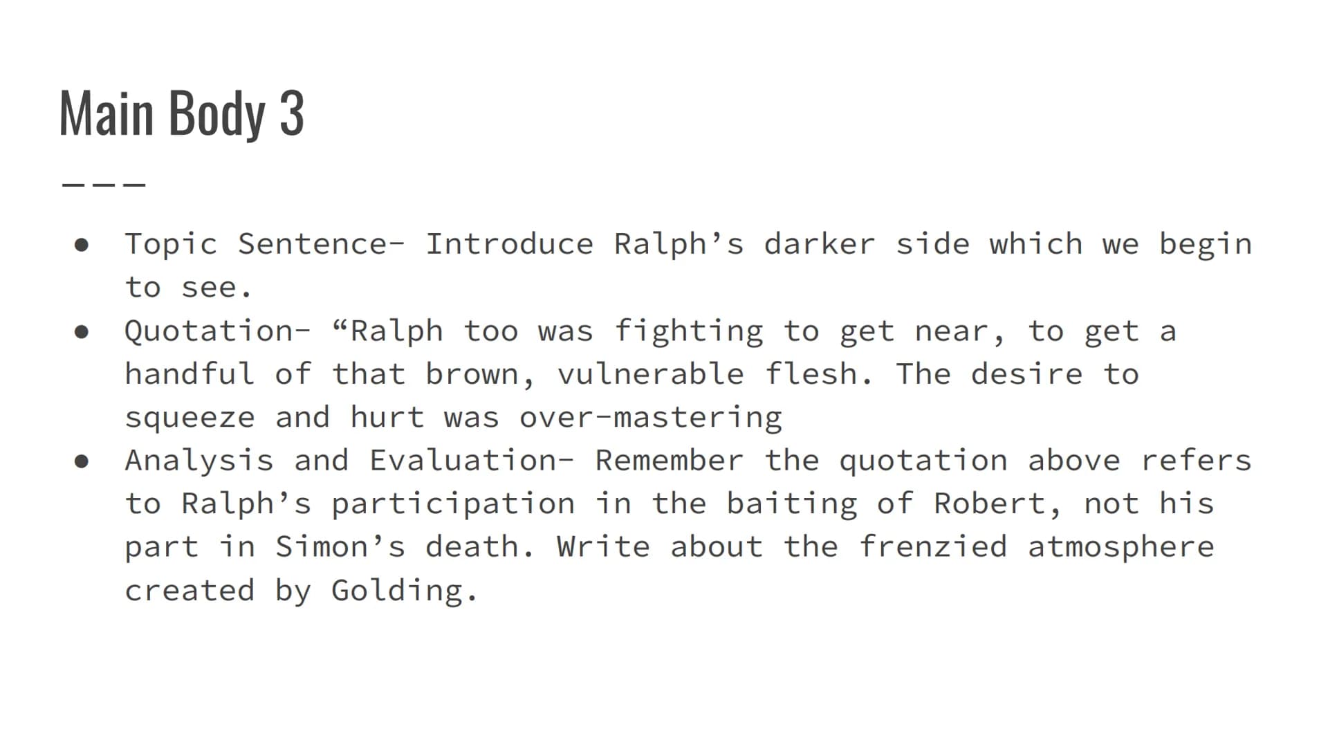 Lord of the Flies
Critical Essay- Character of Ralph Introduction
Open with quote: "He lost himself in a maze of thoughts
that were rendered