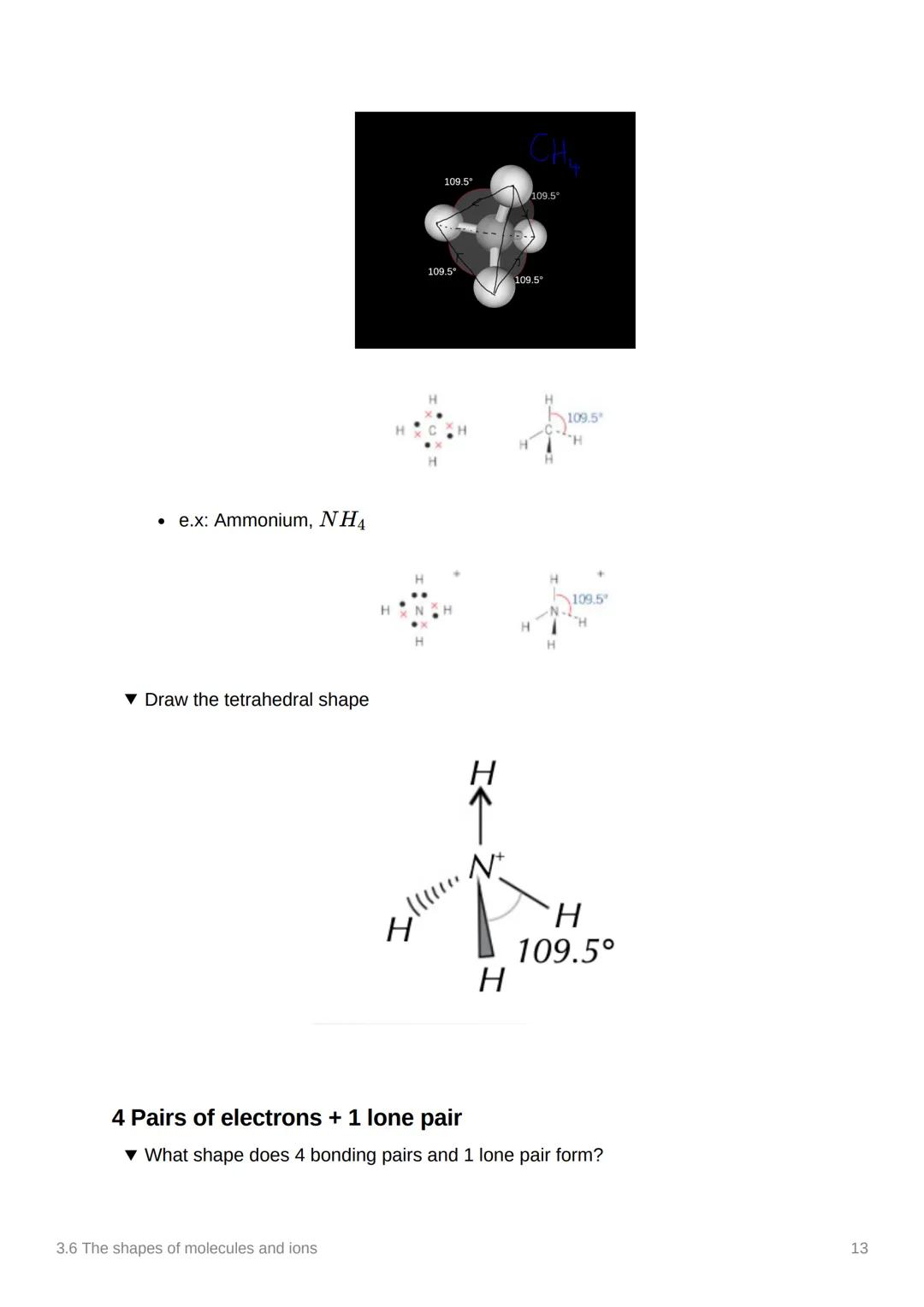 3.6 The shapes of molecules
and ions
Anki
Covered In class? Done
Notion
3.1.3
✓
Electron pair repulsion Theory.
▼ What does the line mean in