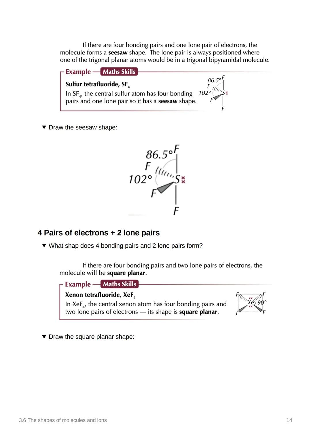 3.6 The shapes of molecules
and ions
Anki
Covered In class? Done
Notion
3.1.3
✓
Electron pair repulsion Theory.
▼ What does the line mean in