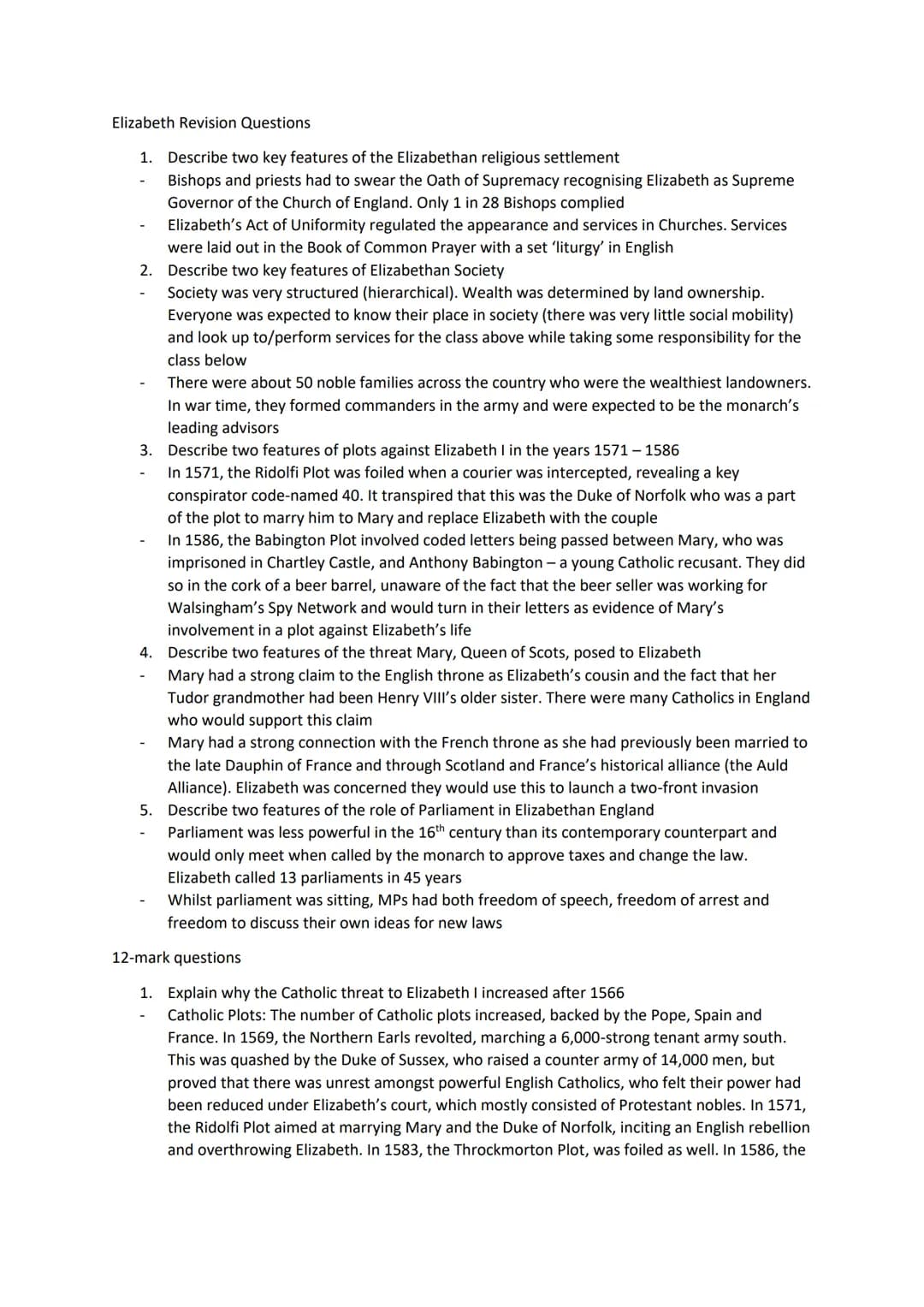 Elizabeth Revision Questions
1. Describe two key features of the Elizabethan religious settlement
Bishops and priests had to swear the Oath 