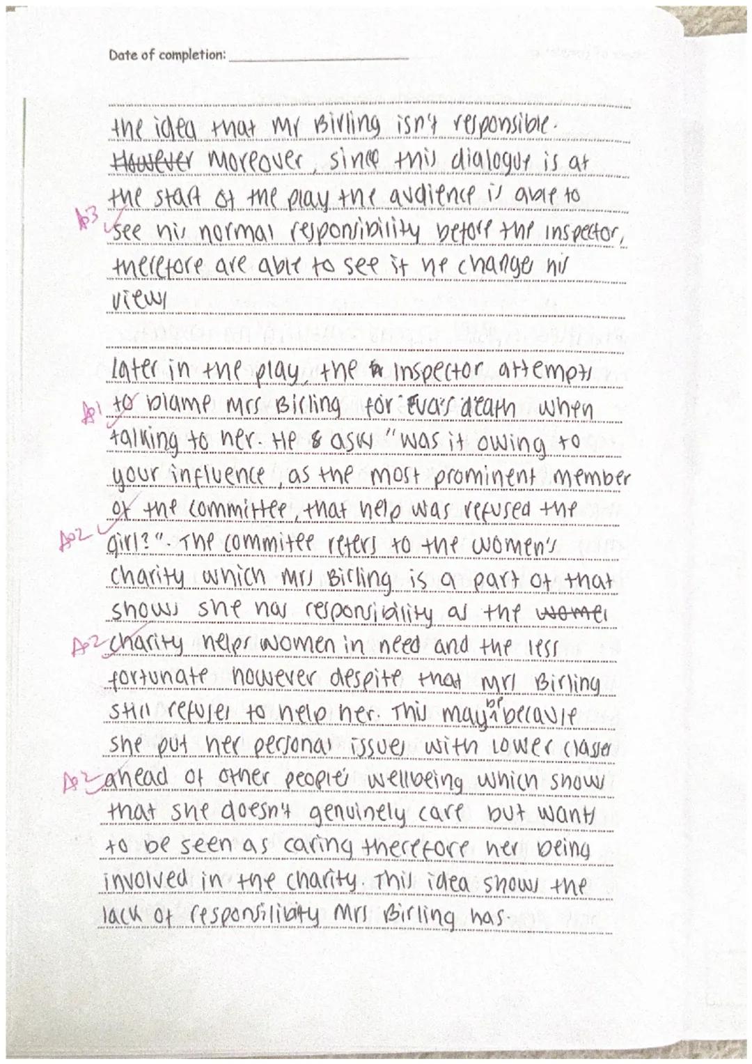 Date of completion:

How does Priestley explore responsibility in An Inspector Calls?
Write about:
- the ideas about responsibility in An In