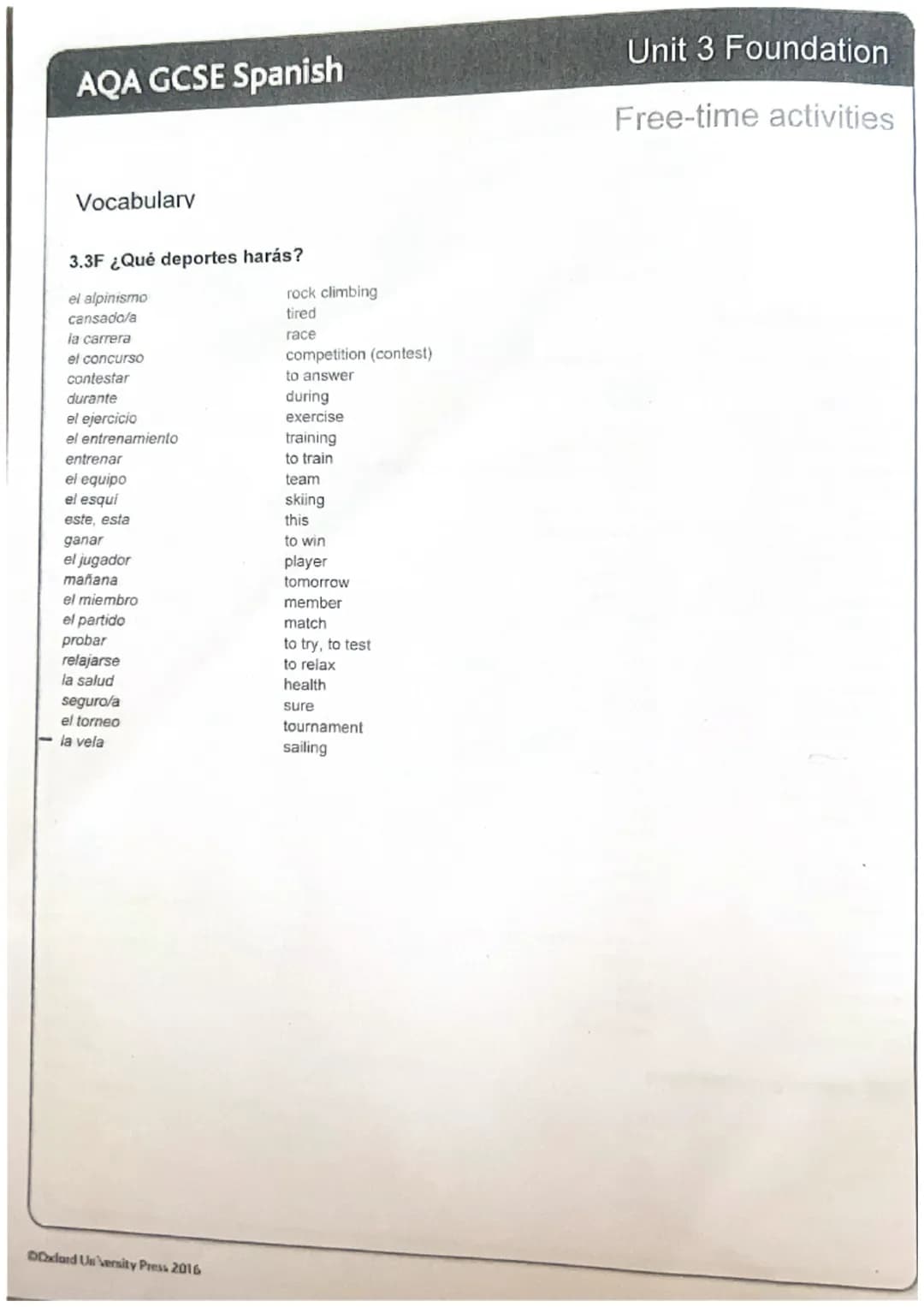 AQA GCSE Spanish
Vocabulary
Items printed in grey are in the AQA GCSE 2016 Specification.
3.1G ¿Qué te gusta hacer?
aburrido/a
bailar
cantar