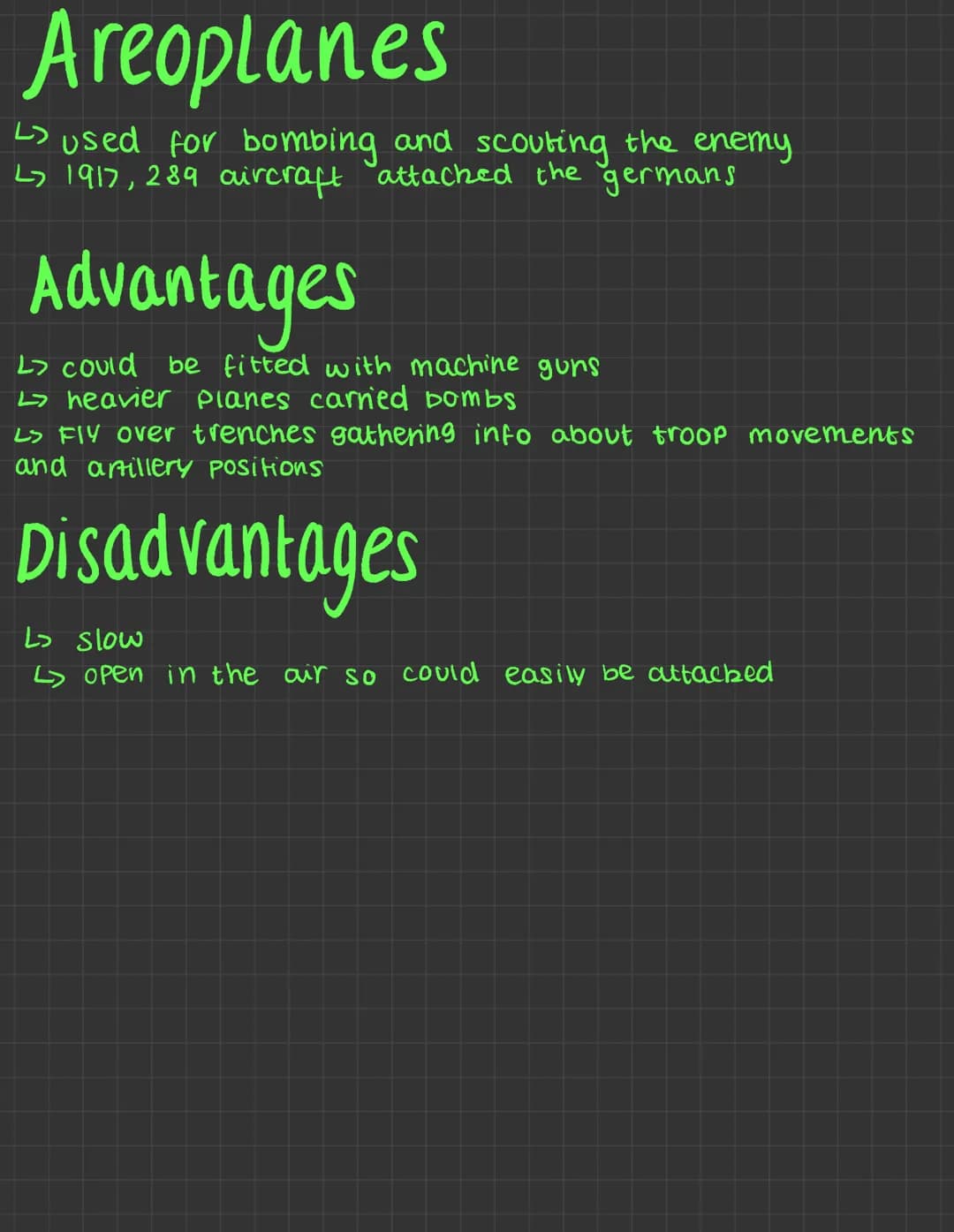Technology
Old
L> Artillery
L> Machine
guns
L> Rifles
↳ Grenades
Weapons
New
L> Gas
L> Tanks
->
Areoplanes
↳ Barbed wire Weapons / Technolog