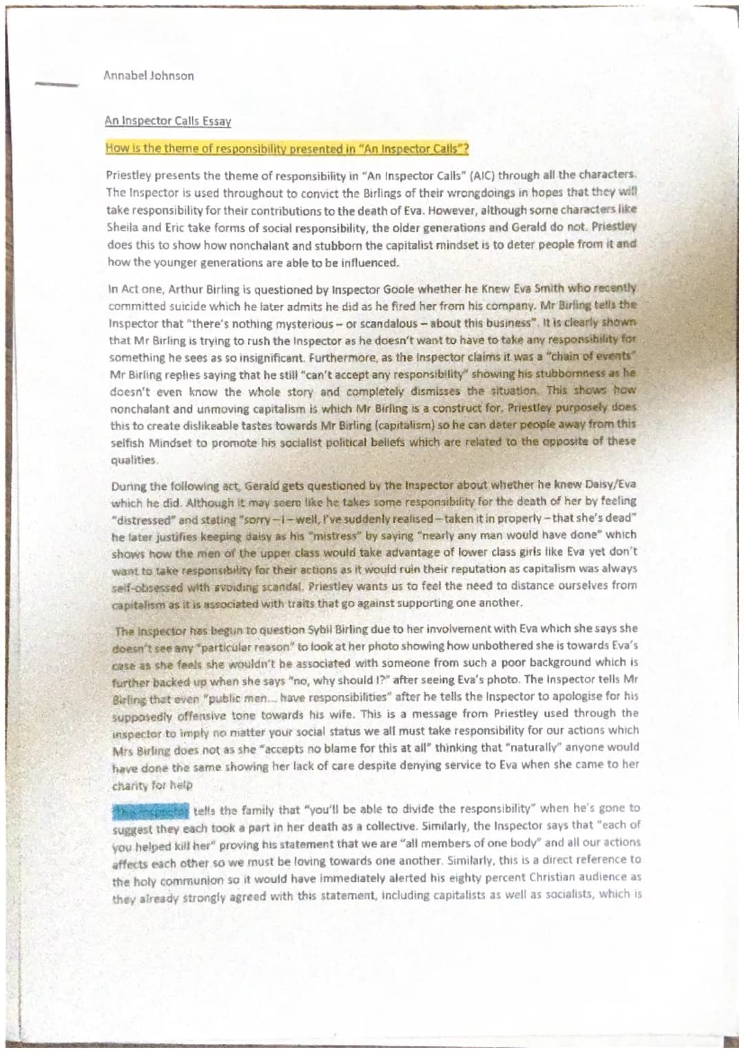 Annabel Johnson
An Inspector Calls Essay
How is the theme of responsibility presented in "An Inspector Calls"?
Priestley presents the theme 