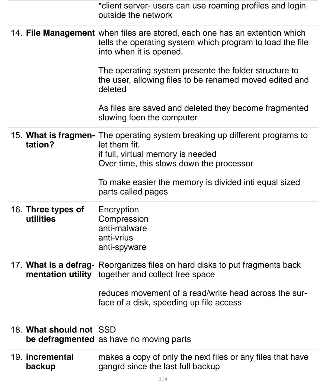 1. What is the pur- provide a platform upon which users can run programs
pose of the oper-
ating system
2. Things inclided
in the umbrel-
la