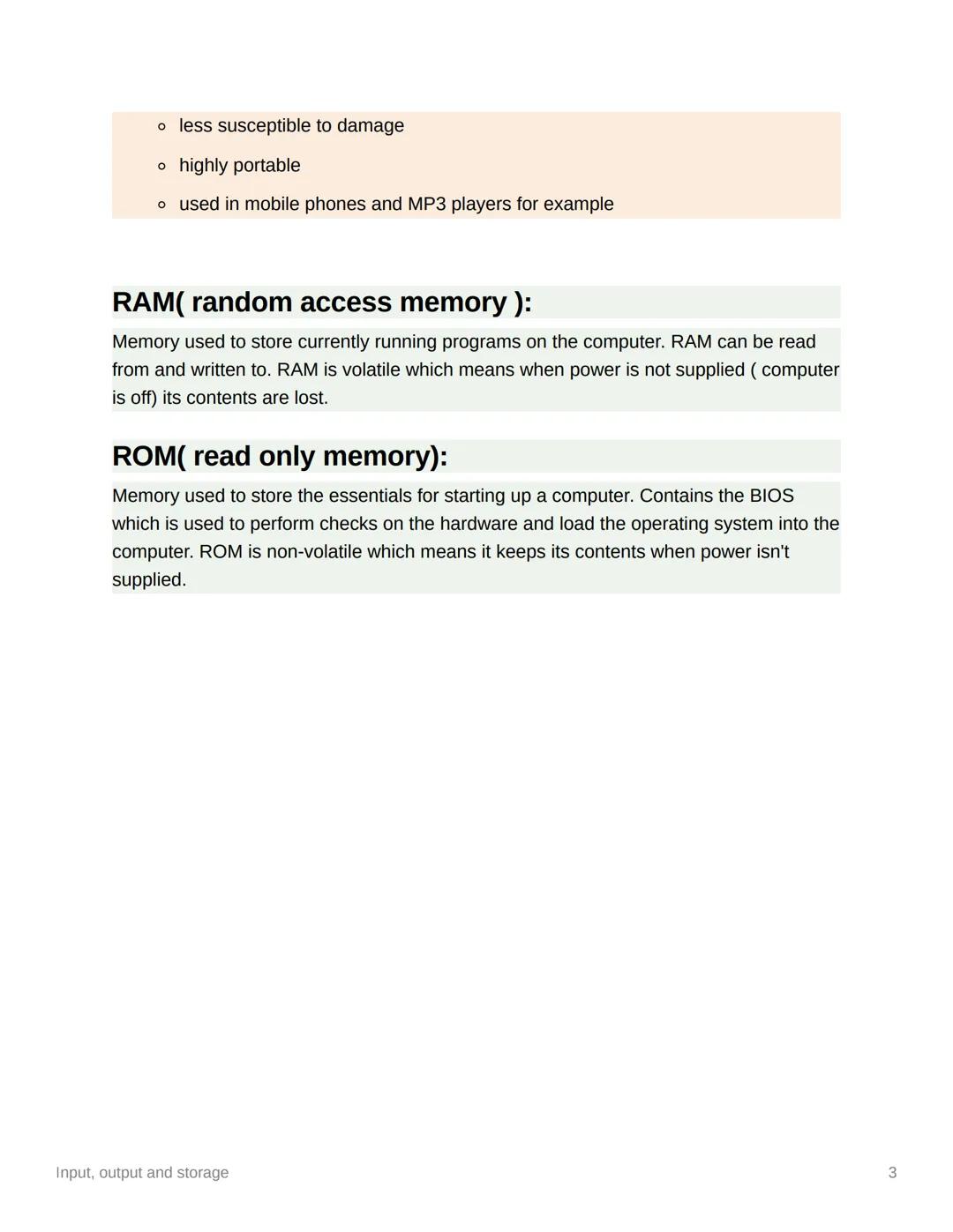 # Input, output and storage

H446 specification:

1.1.3 Input, output and storage

(a) How different input, output and storage devices can
b