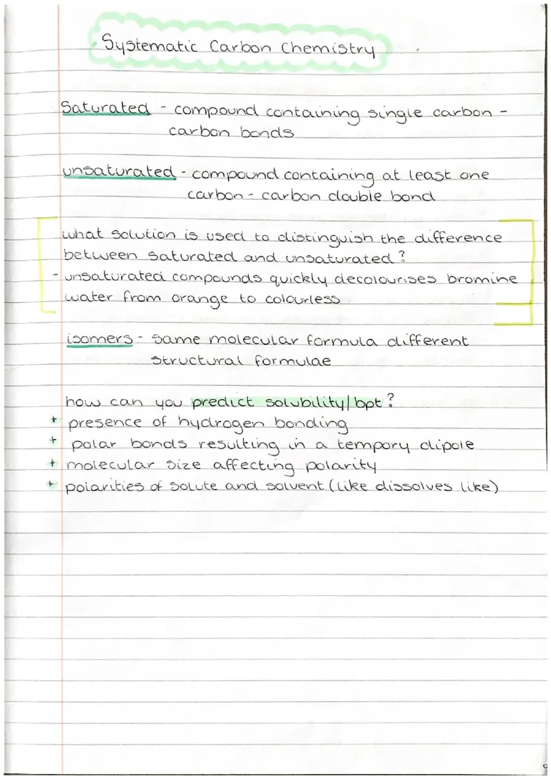 UNIT 2
NATURE'S CHEMISTRY
DO
8 +
Systematic Carbon Chemistry
+
Saturated
compound containing single carbon -
carbon bonds
unsaturated - comp