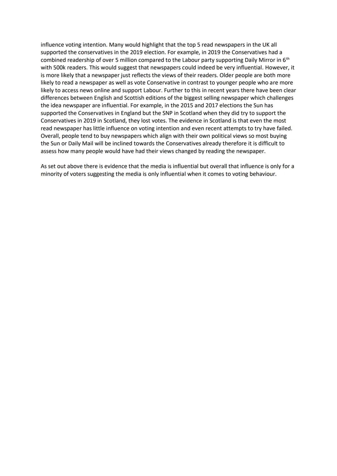 Media
(Q) To what extent and discuss is media influential on voting behaviour
Research after the 2019 election showed that around 20% of vot