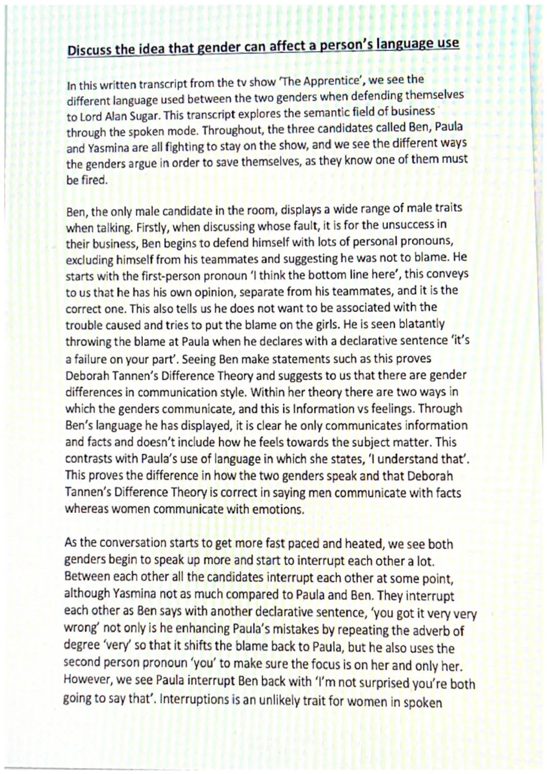 # Discuss the idea that gender can affect a person's language use

In this written transcript from the tv show 'The Apprentice', we see the
