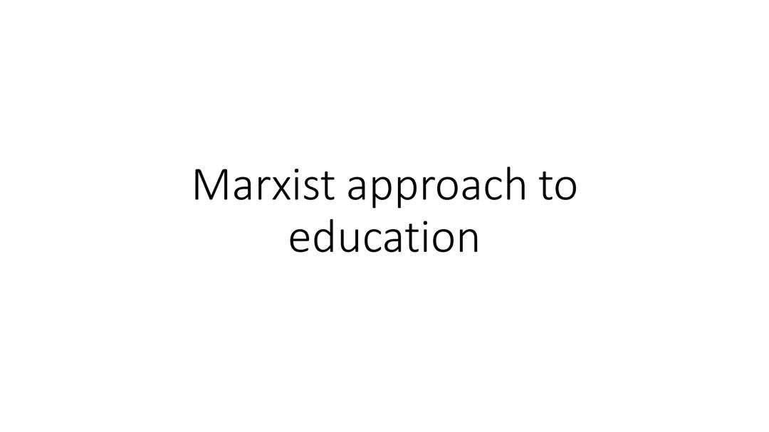 Understanding the Marxist and New Right Views on Education: A Simple Guide