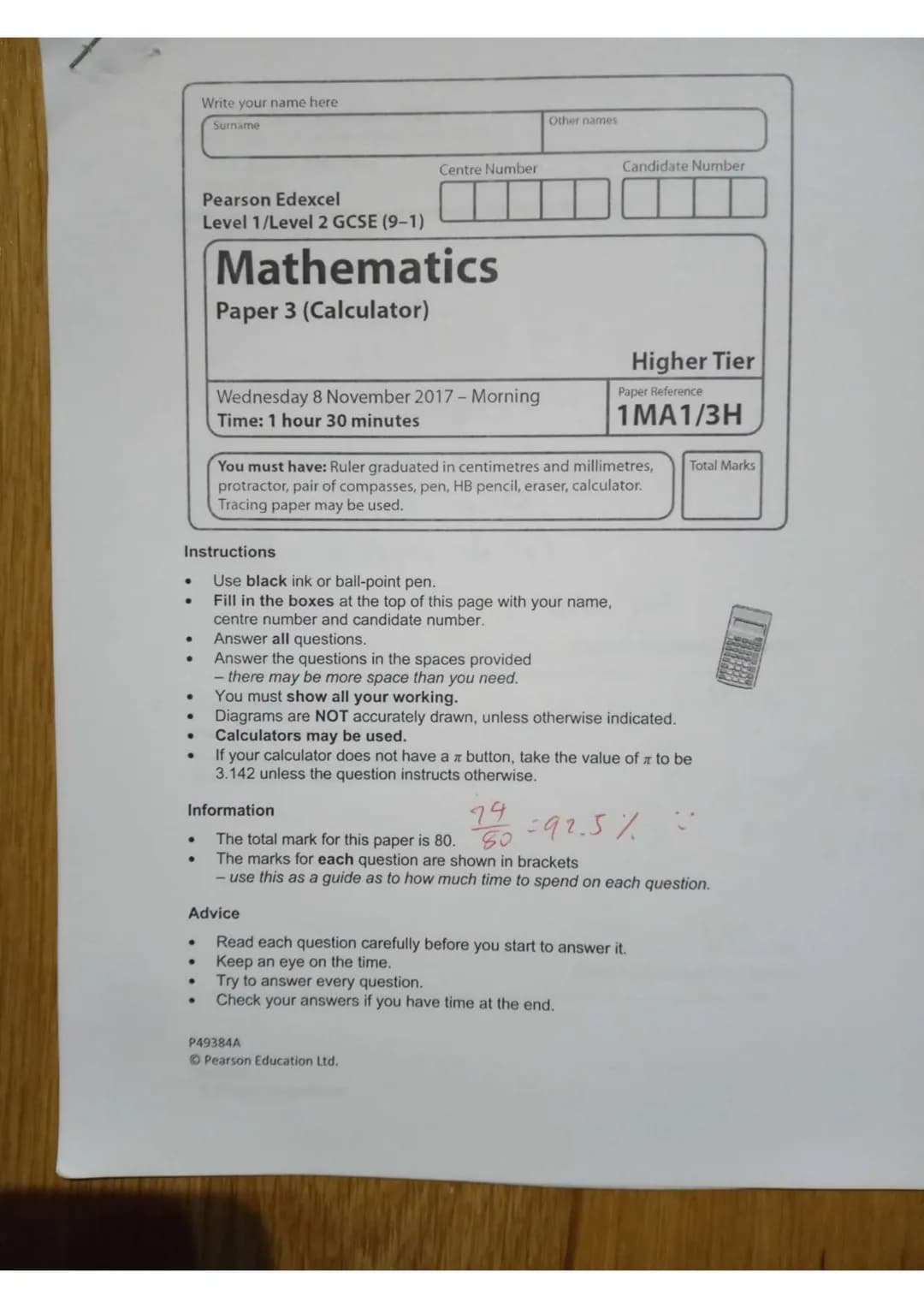 Write your name here
Surname
Pearson Edexcel
Centre Number
Level 1/Level 2 GCSE (9-1)
Mathematics
Paper 3 (Calculator)
Other names
Candidate