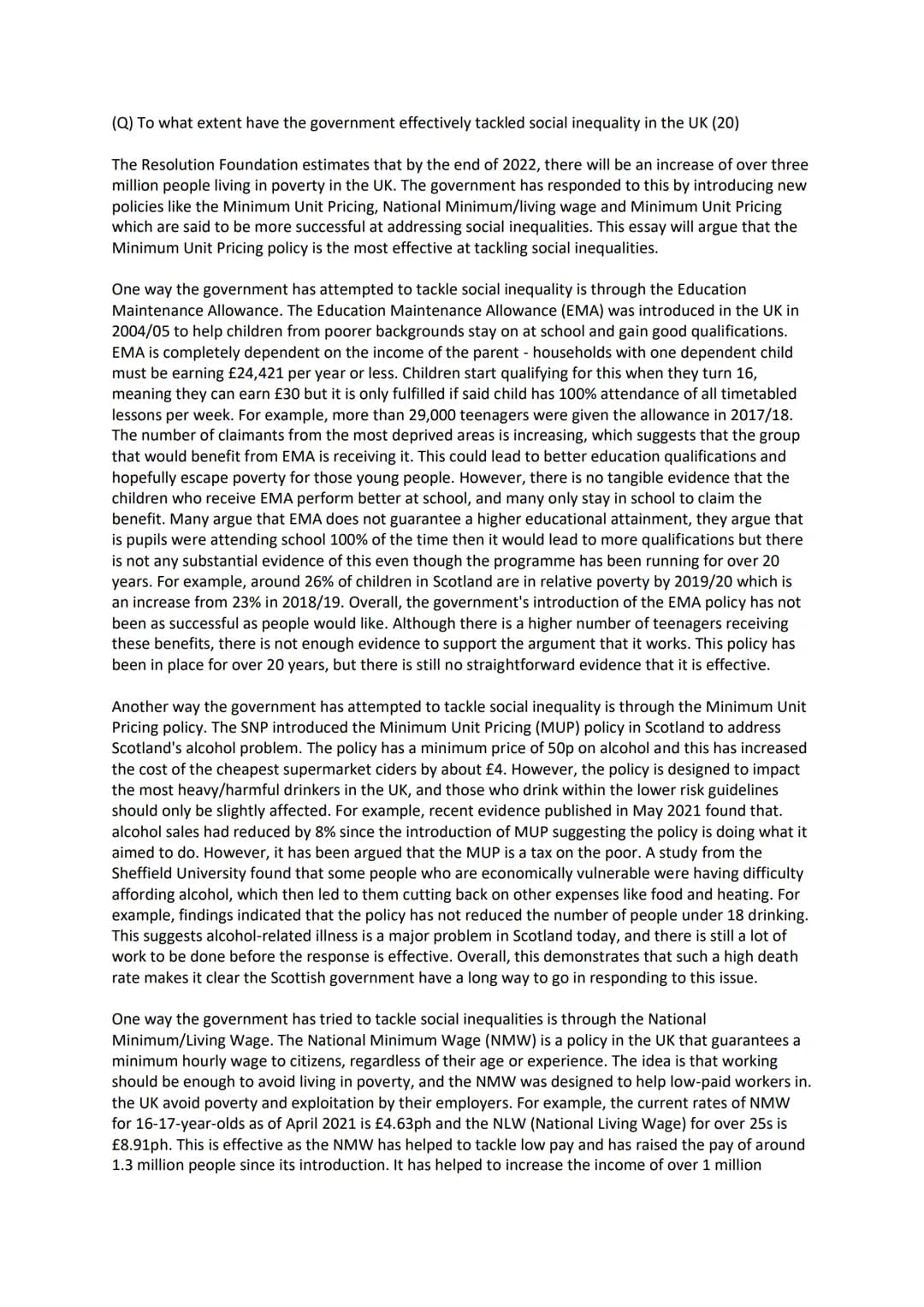 (Q) To what extent have the government effectively tackled social inequality in the UK (20)
The Resolution Foundation estimates that by the 