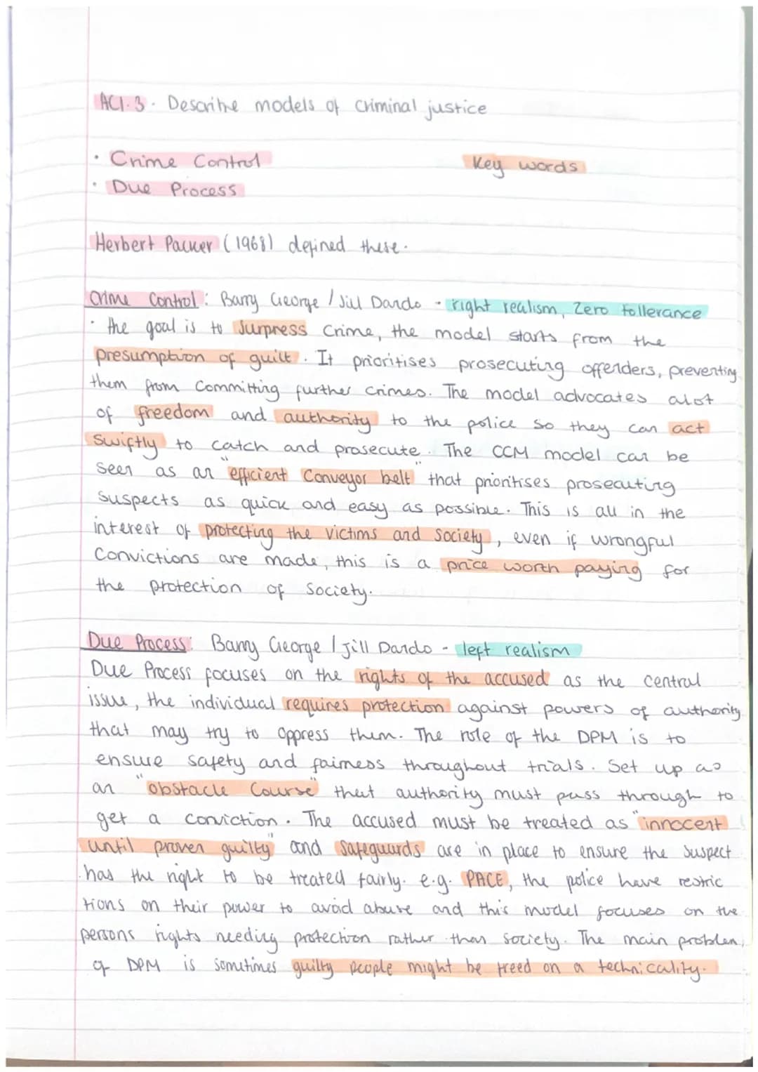 ACT. 3. Descritve models of Criminal justice.
Crime Control
• Due Process
Key words
Herbert Packer (1968) defined these.
Crime Control: Barr