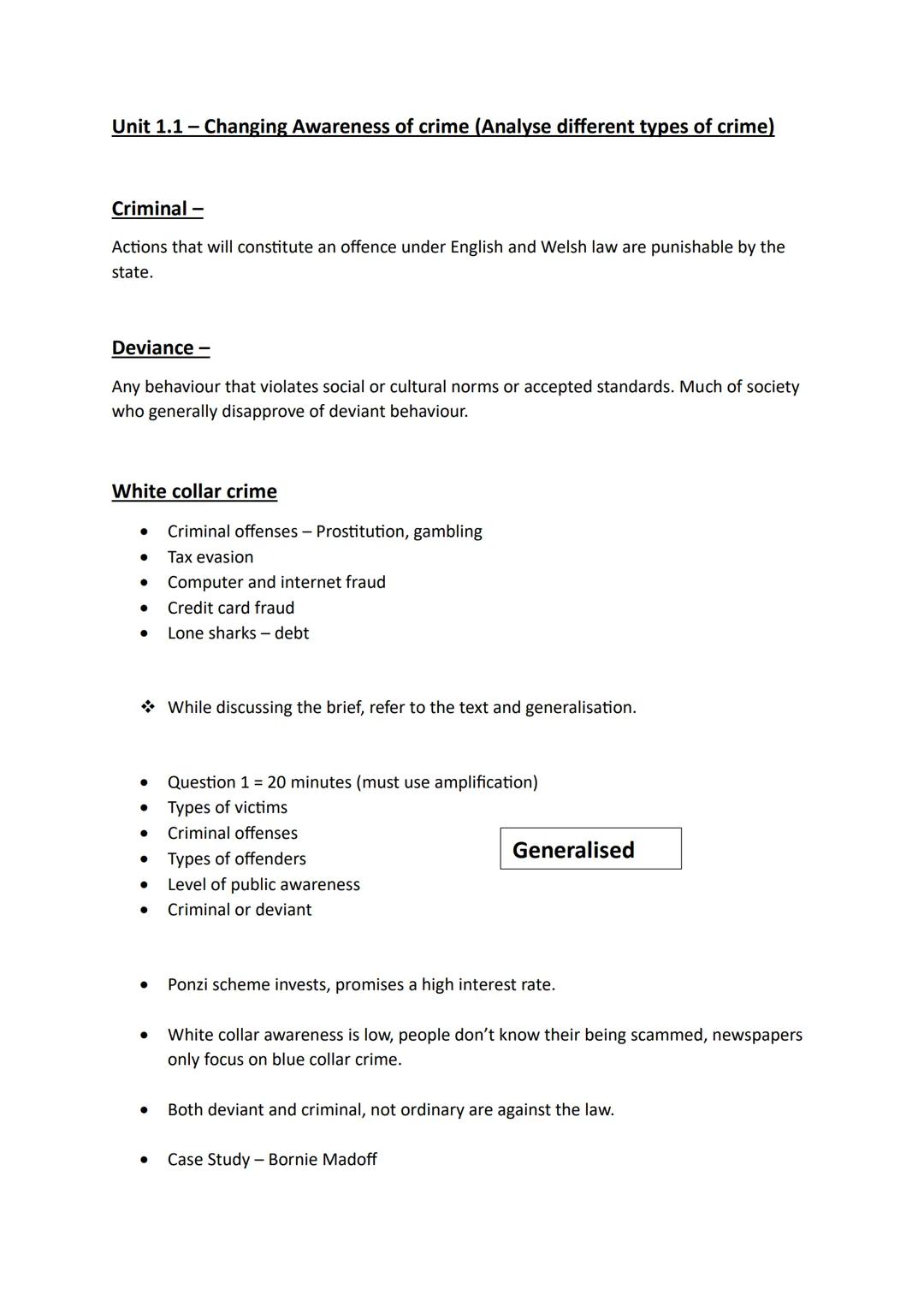 Unit 1.1- Changing Awareness of crime (Analyse different types of crime)
Criminal -
Actions that will constitute an offence under English an
