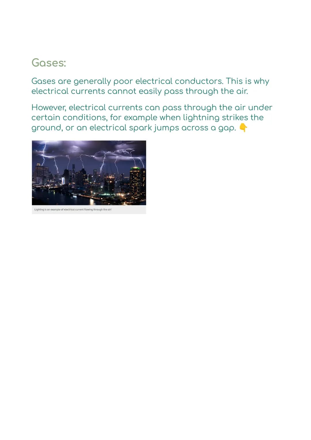 Conductors And Insulators:
Written By: Study.Life
Key Points:
• Conductors are materials which allow electrical
current to flow through them