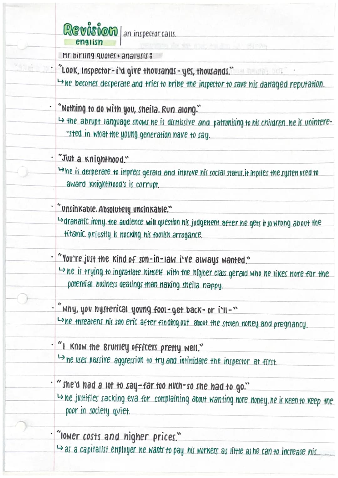 Revision an inspector calls.
english
Mr birling quotes + analysis
"Look, Inspector-i'd give thousands - yes, thousands."
he becomes desperat