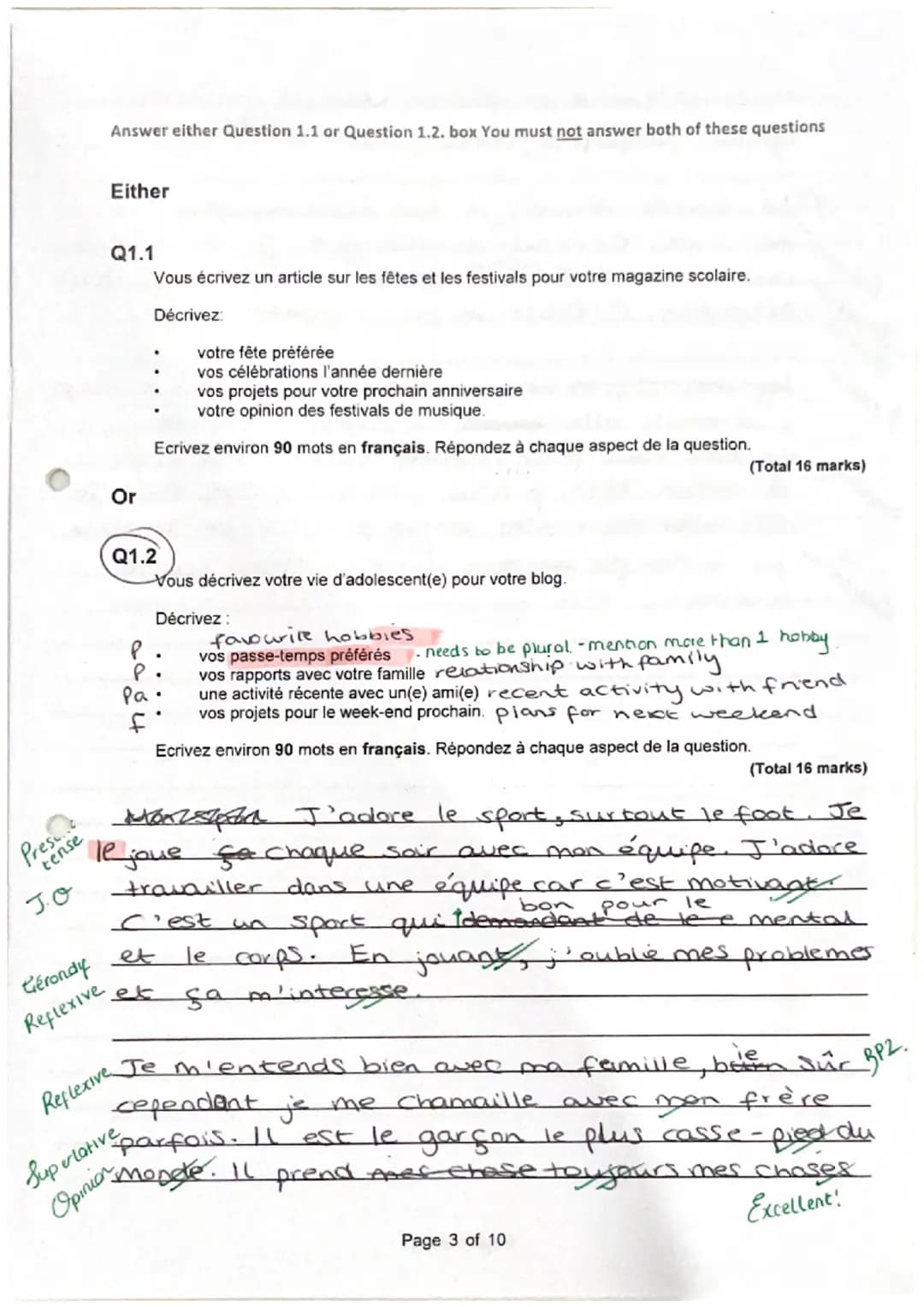 Pres.
tense
J.O.
Answer either Question 1.1 or Question 1.2. box You must not answer both of these questions
Gérondy
Reflexive
Either
Q1.1
V