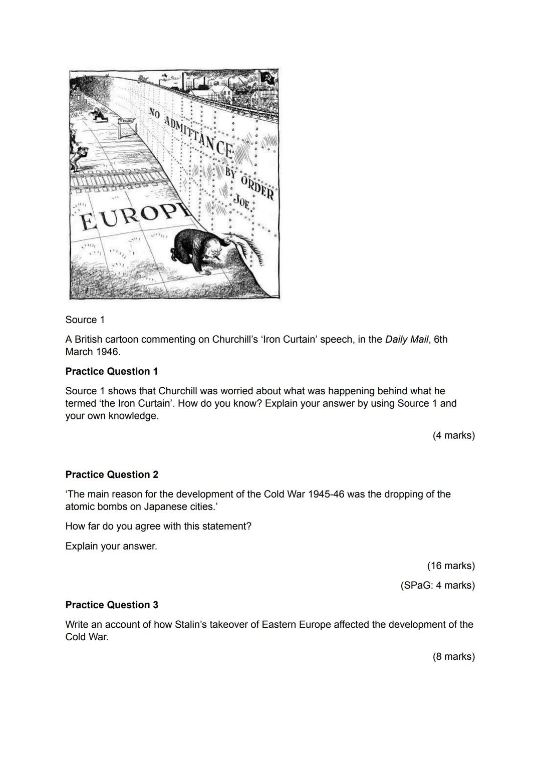 Conflict and Tension between
East and West, 1945-1972.
AQA History GCSE
Practice Questions
H NO ADMITTANCE
BY ORDER
EUROP
Source 1
A British