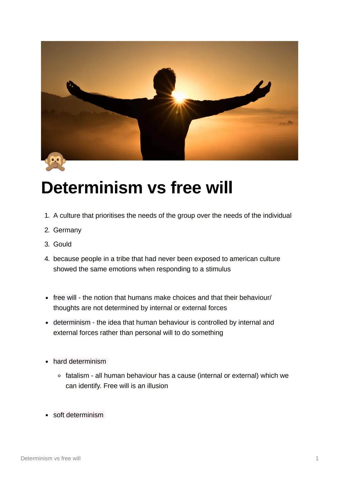 Determinism vs free will
1. A culture that prioritises the needs of the group over the needs of the individual
2. Germany
3. Gould
4. becaus