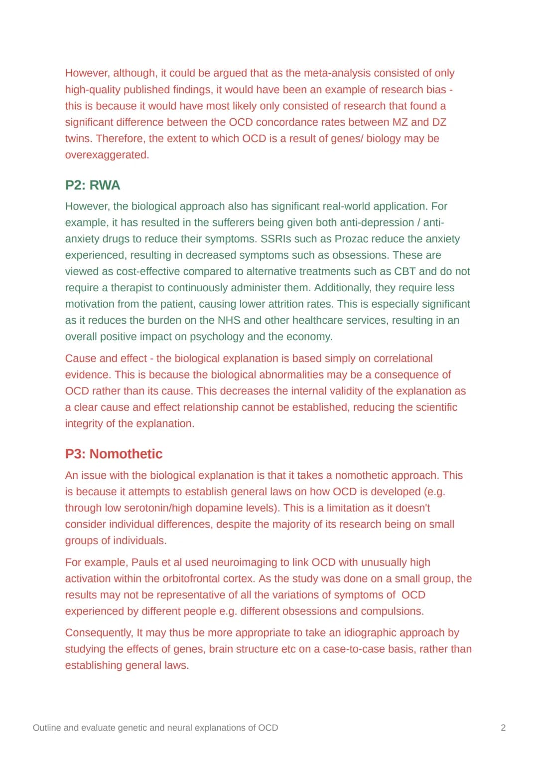 
<p>The biological explanation of OCD suggests that an individual's genes, neurotransmitters, and brain structure can contribute to the deve