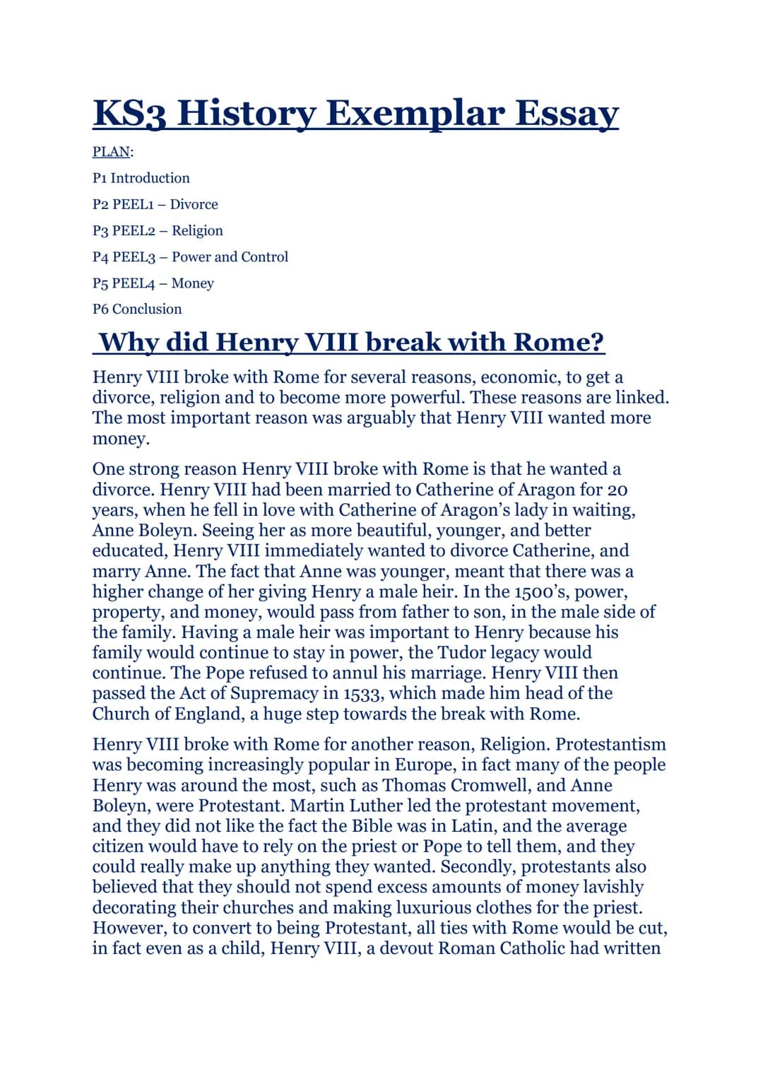 KS3 History Exemplar Essay
PLAN:
P1 Introduction
P2 PEEL1 Divorce
P3 PEEL2 - Religion
P4 PEEL3 Power and Control
P5 PEEL4 Money
P6 Conclusio