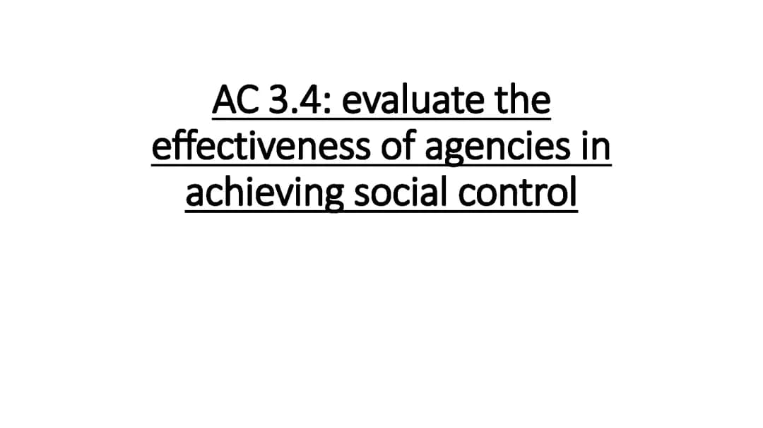 How Agencies Work to Control Society: Police, Probation, and Prisons