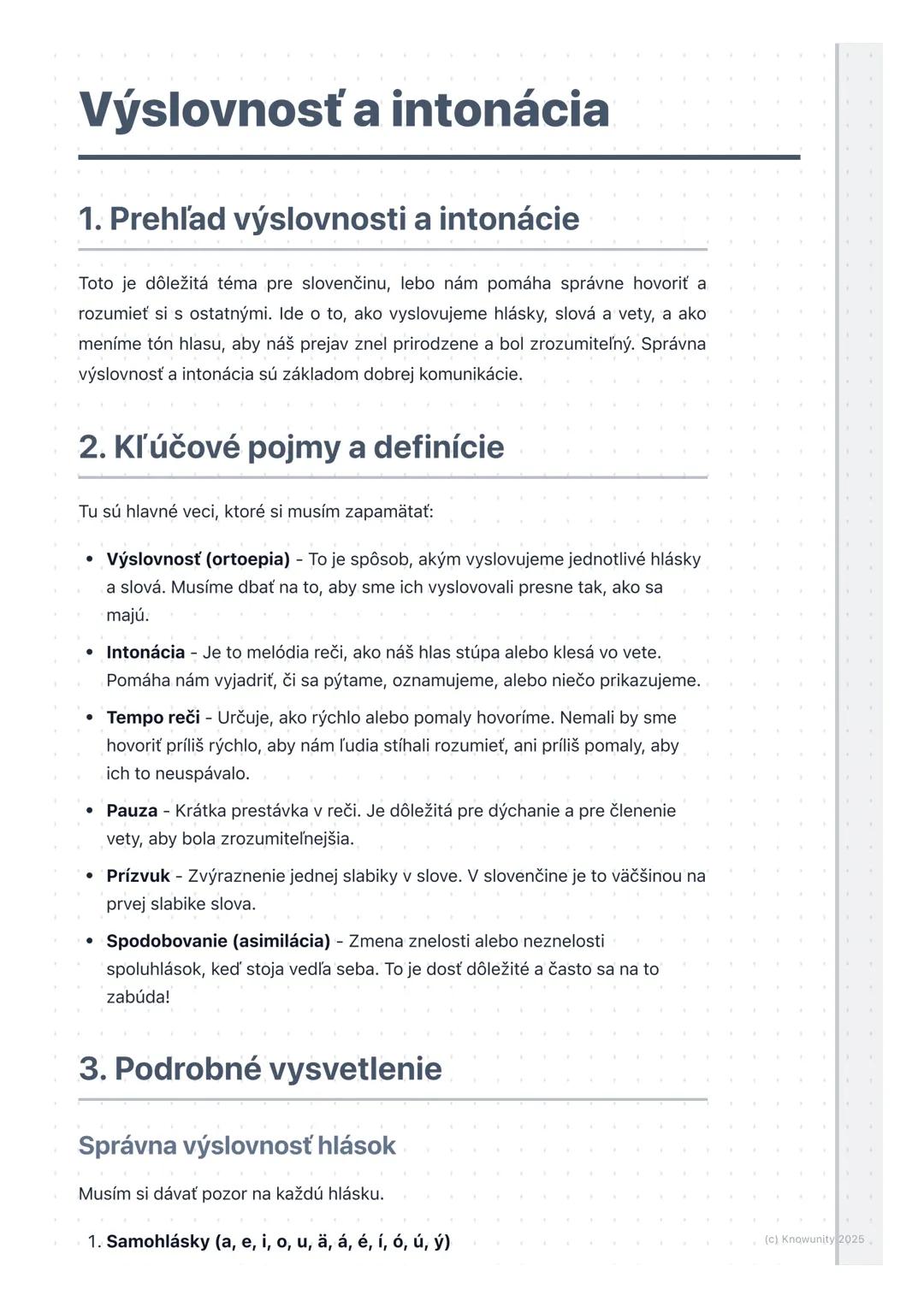 # Výslovnosť a intonácia

1. Prehľad výslovnosti a intonácie

Toto je dôležitá téma pre slovenčinu, lebo nám pomáha správne hovoriť a
rozumi