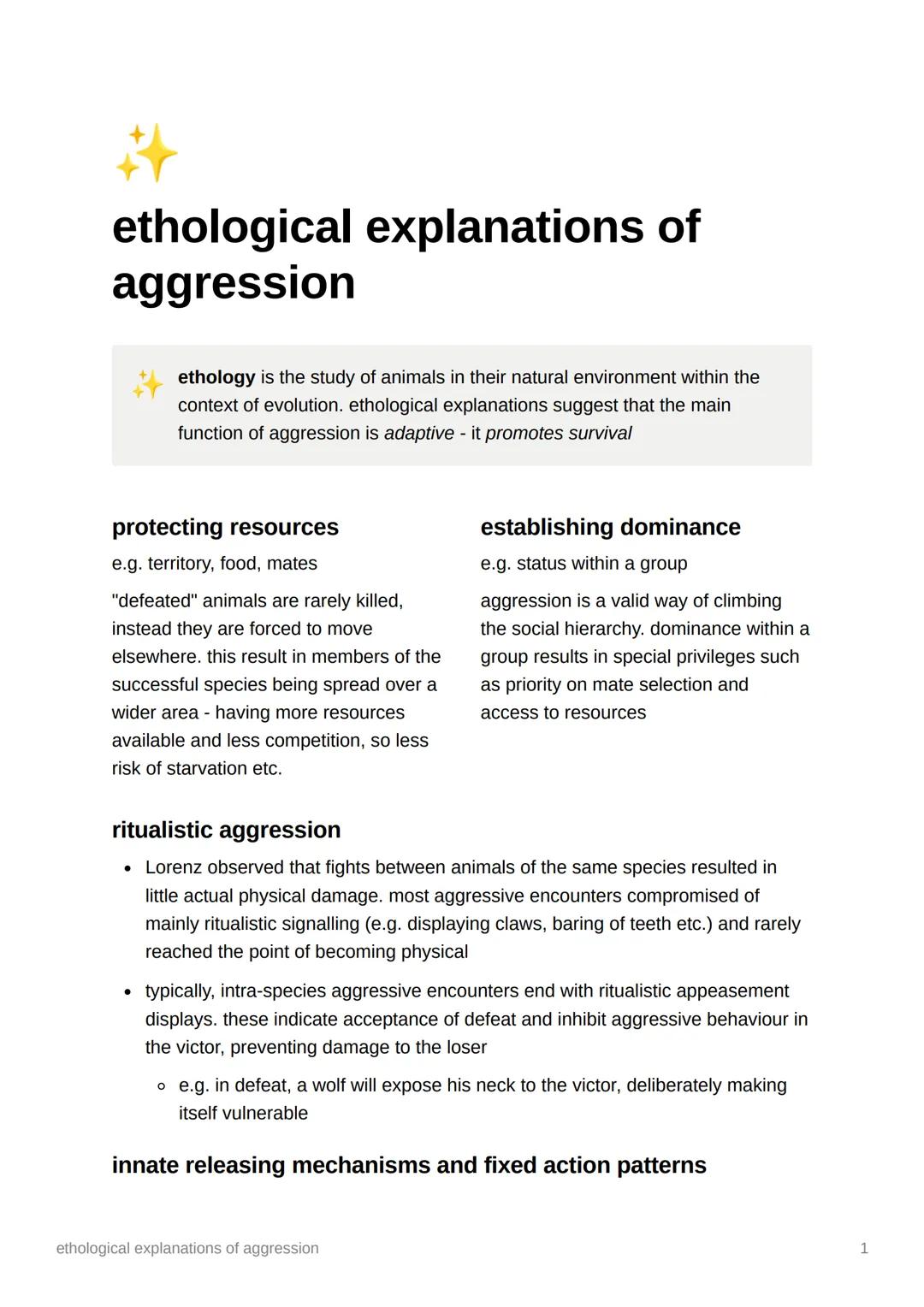 # ethological explanations of
aggression

++ ethology is the study of animals in their natural environment within the
context of evolution. 