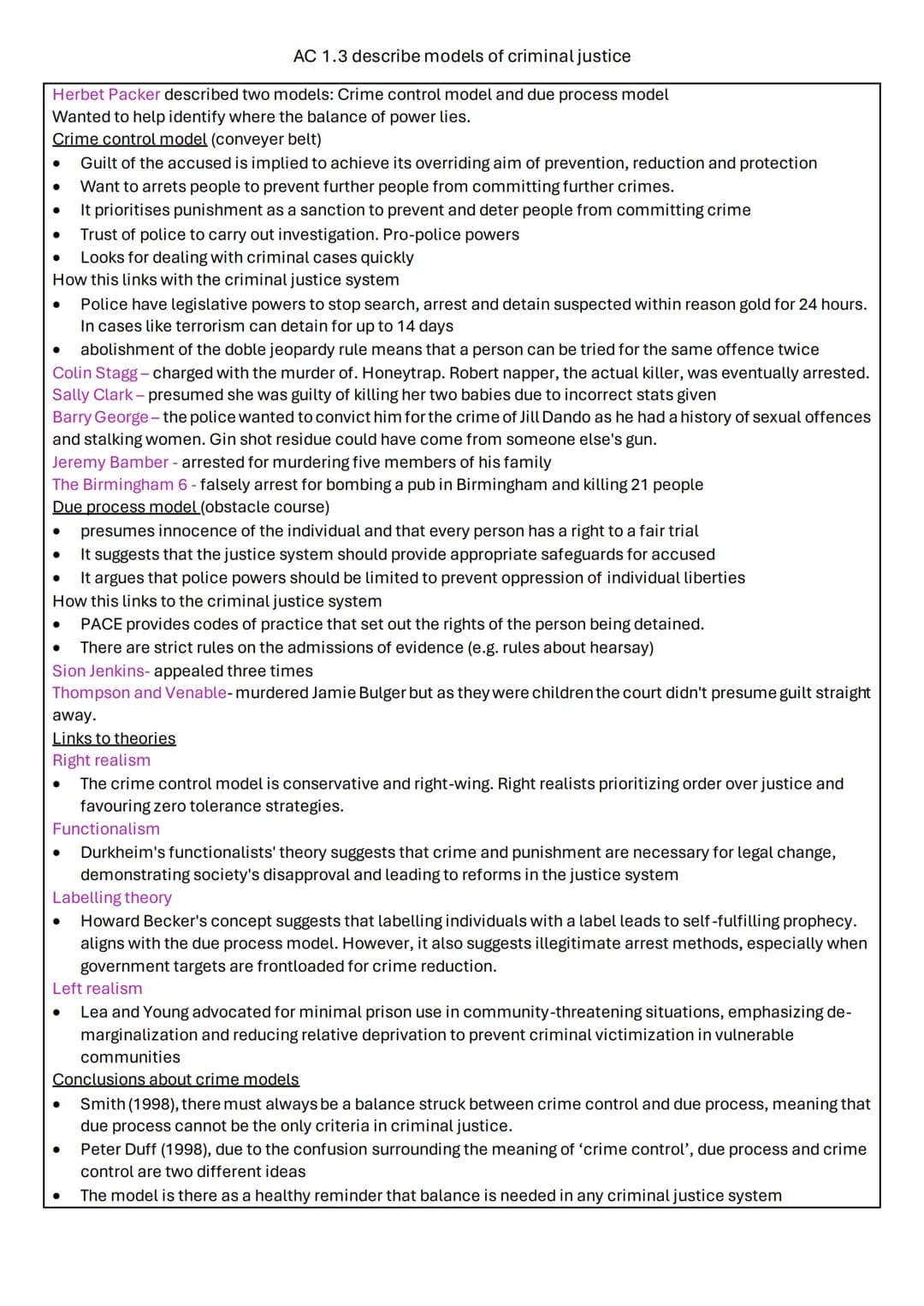 Unit 4: crime and Punishment
AC1.1 describe process used for law making
AC1.2: describe the organisations of the criminal justice system in 