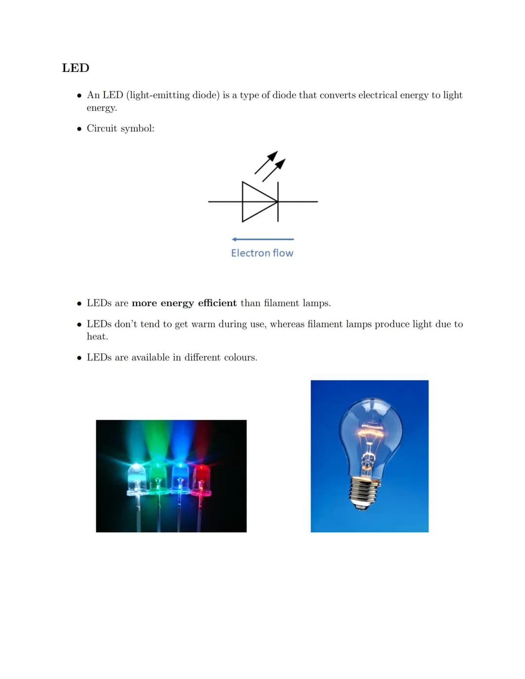 Circuit Components
• Circuit diagrams and symbols are used to simplify the drawing of electrical circuits.
• They are quick to sketch and ar